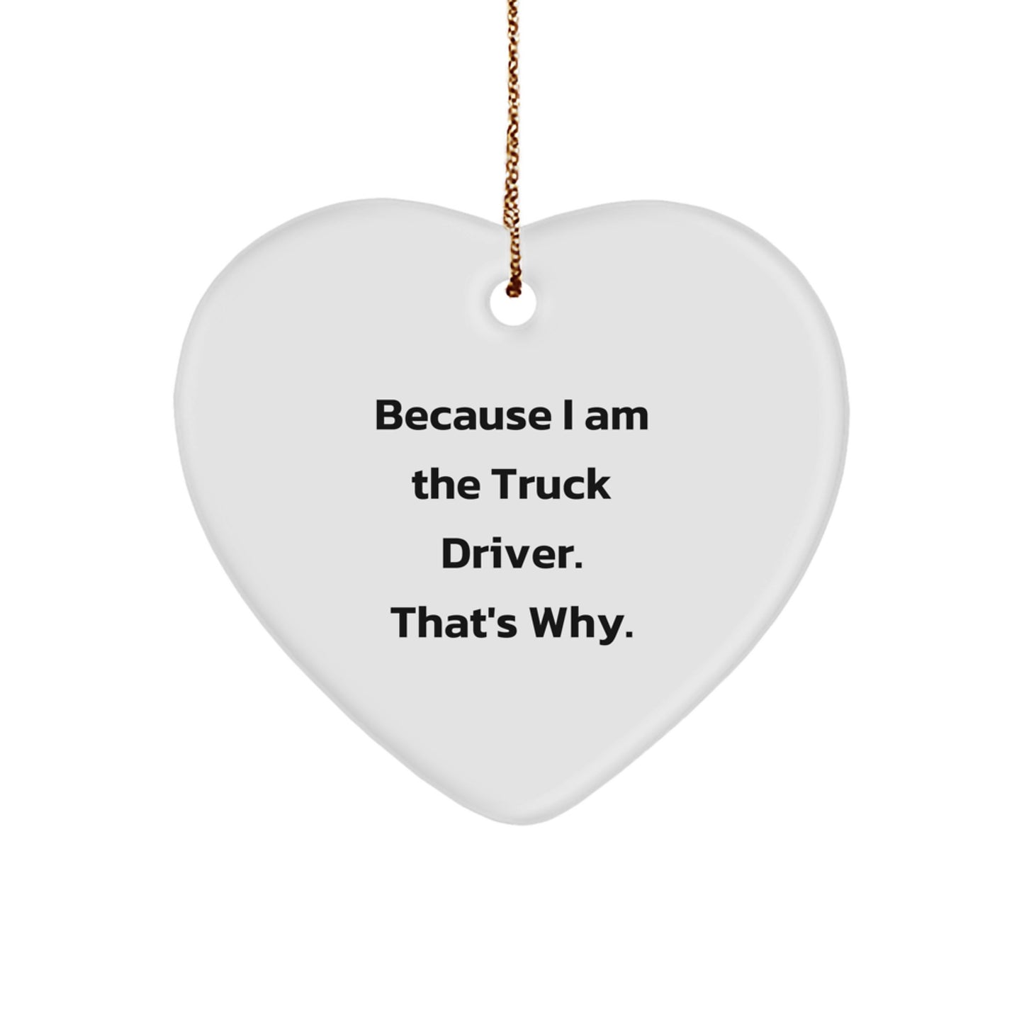 Truck Driver Gifts from Friends, Heart Ornament for Men, Funny Christmas Unique Gifts for Truck Driver - Image 1