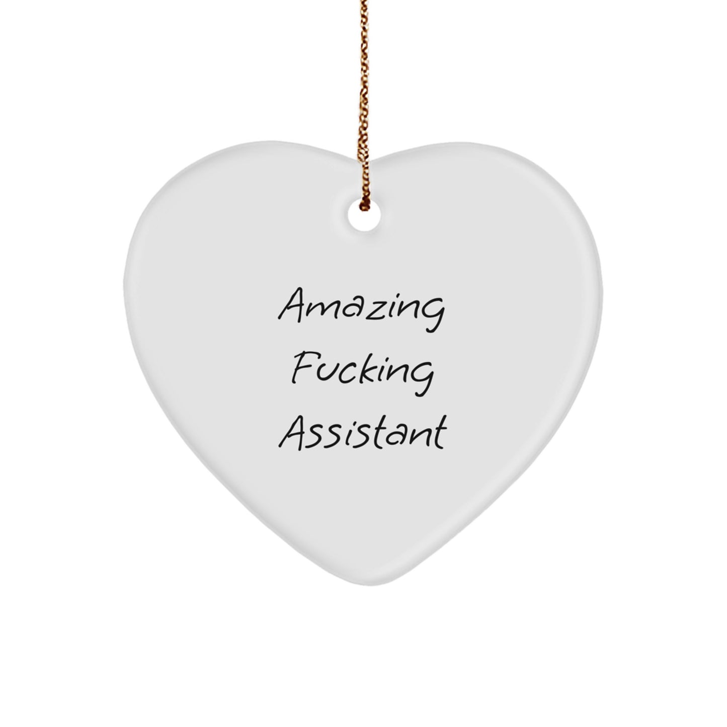 Funny Assistant Heart Ornament, Amazing Quote Gifts from Friends to Assistant, Heart Shaped Christmas Unique Gifts - Image 1