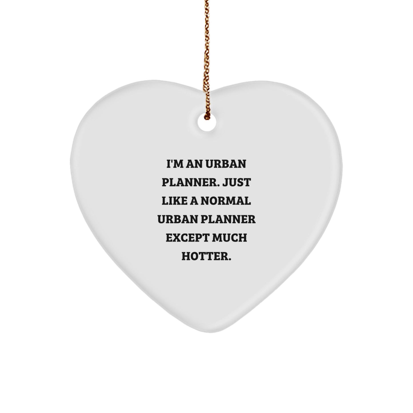 Funny Urban Planner Gifts from Friends, Heart Ornament for Men Women Coworkers, Urban Planner Christmas Unique Gifts - Image 1