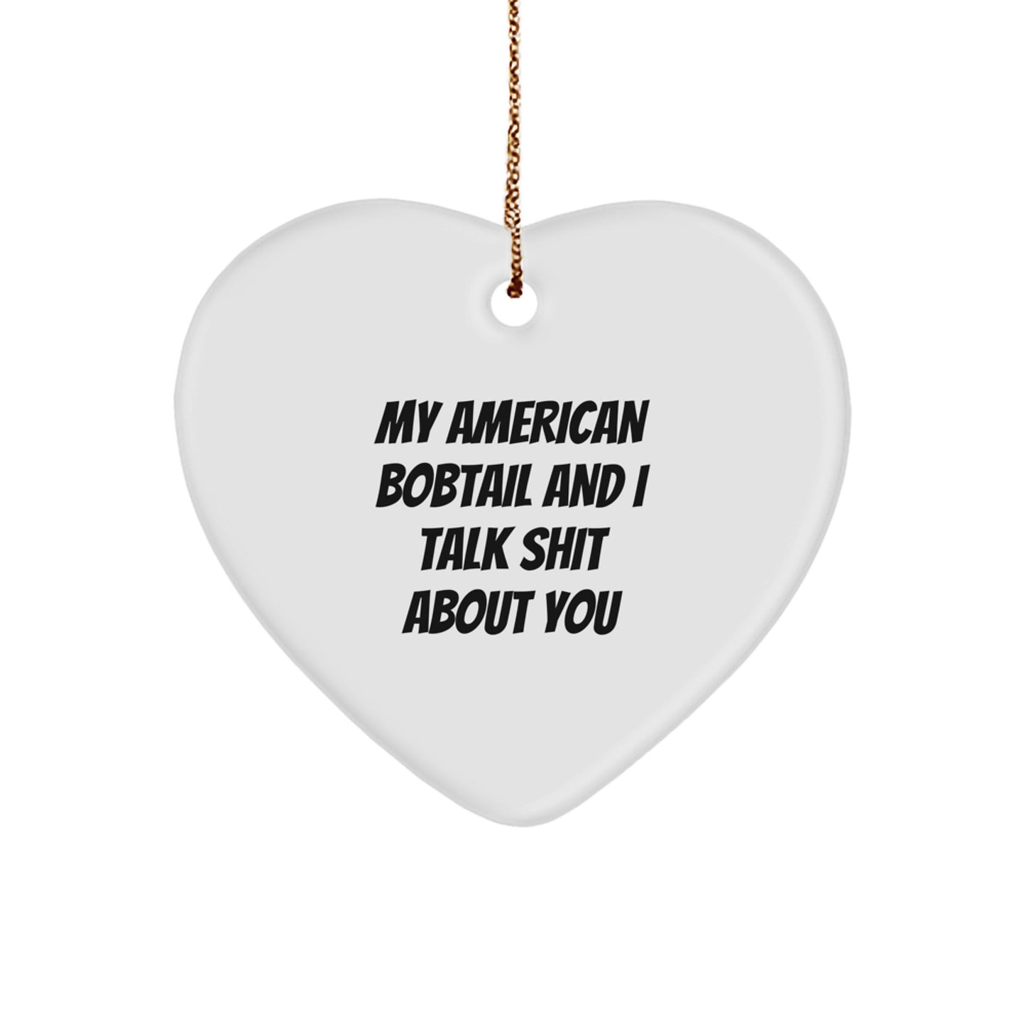 Funny American Bobtail Cat Gifts from Friends to Family for Christmas Unique Heart Ornaments - Image 1