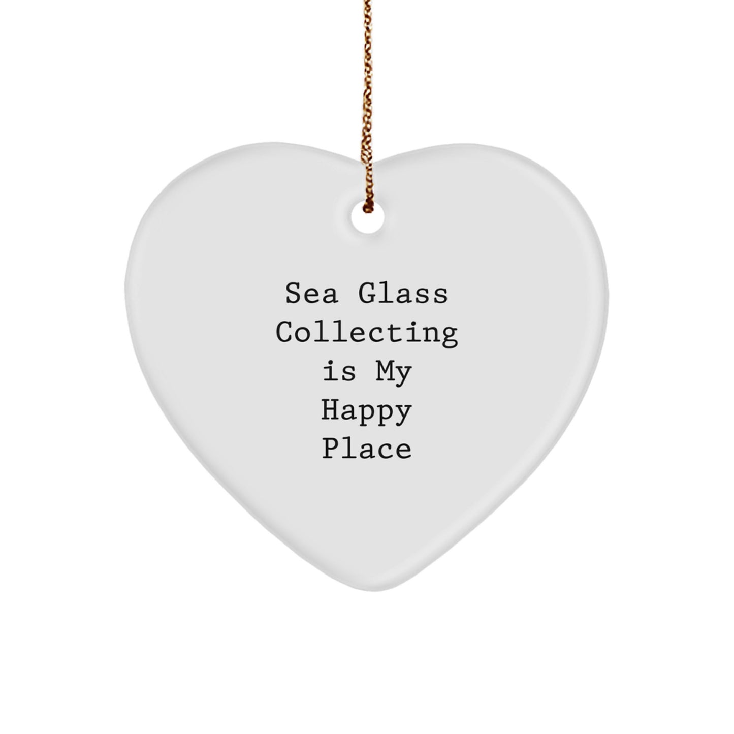 Sea Glass Collecting Gifts from Mom to Her Happy Place Heart Ornament, Funny Quote, White Heart Shaped, Christmas Unique Decor - Image 1