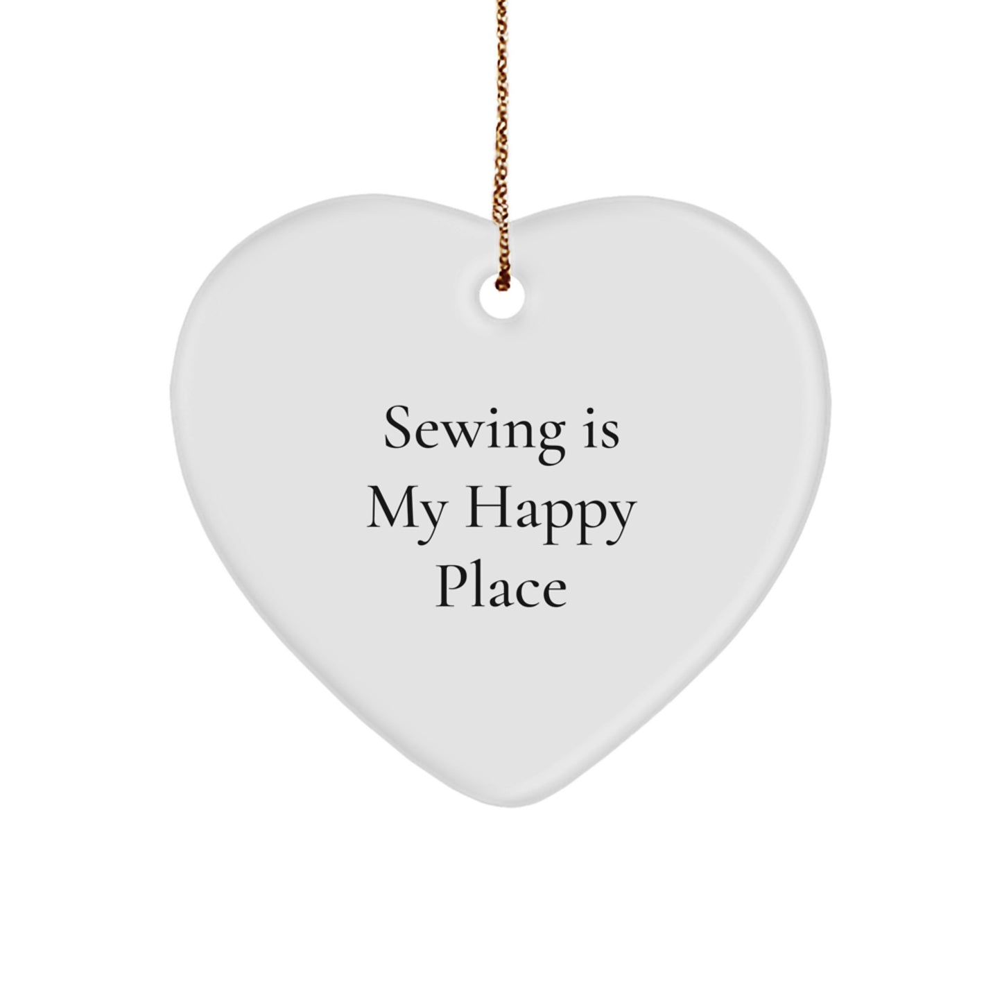 Sewing Gifts for Friends, Fun Heart Ornament, 'Sewing Is My Happy Place' Christmas Decor - Image 1
