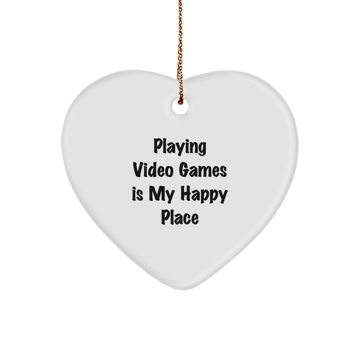 Funny Heart Ornament Gifts from Friends for Playing Video Games Enthusiasts - Christmas Unique Decorations with Quote Playing Video Games Is My Happy Place - Heart Shaped MDF - Image 1