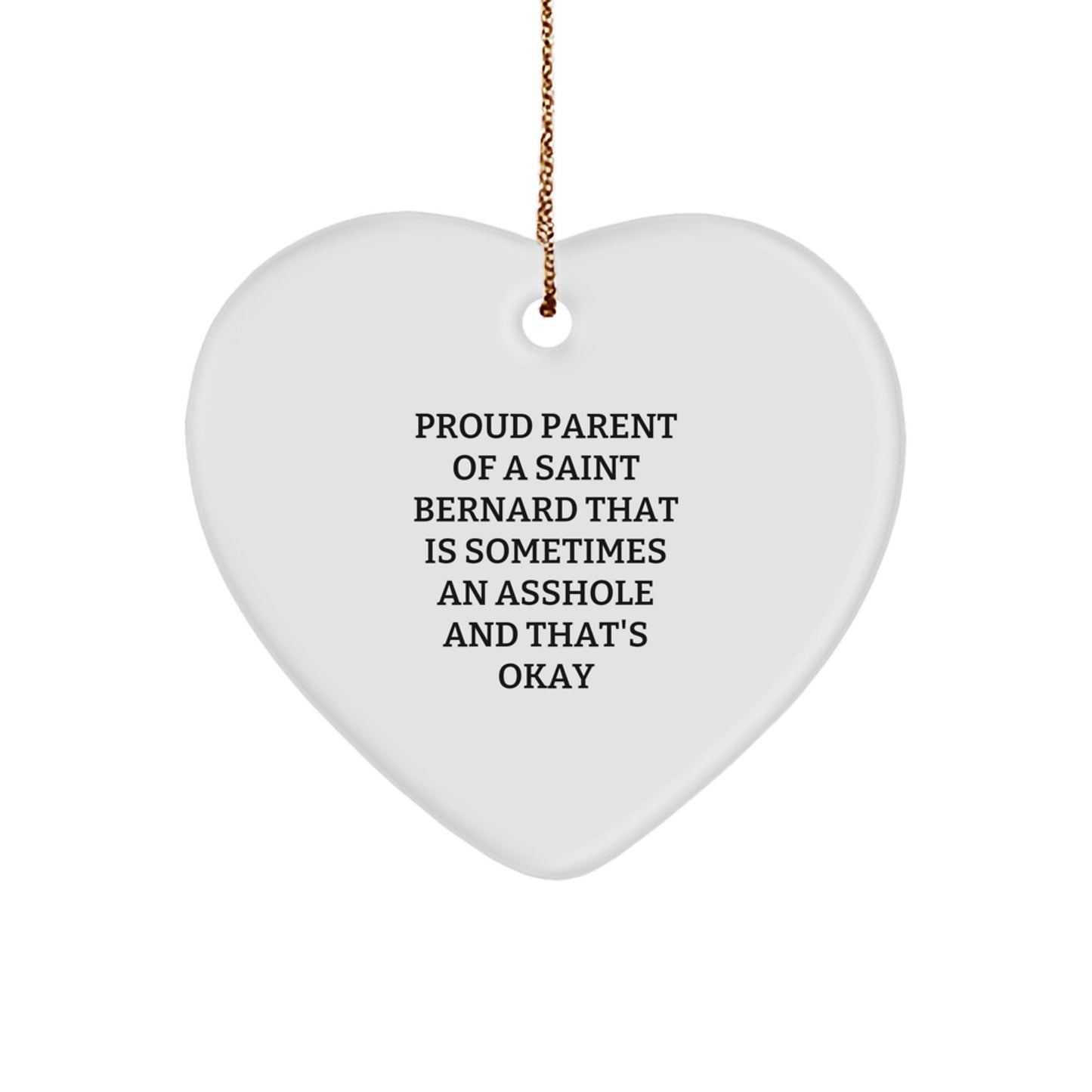 Saint Bernard Dog Gifts from Family - Funny Heart Ornament for Christmas Unique Gifts - Proud Parent Quote - Image 1