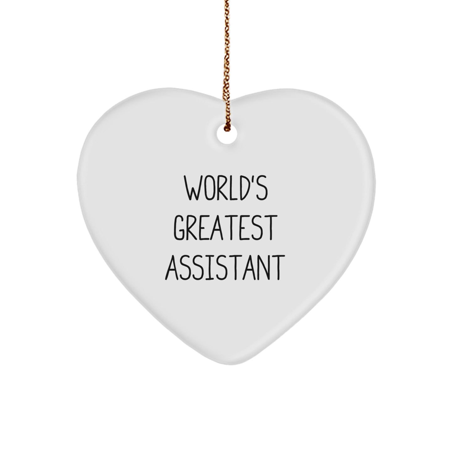 Funny 'World's Greatest Assistant' Heart Ornament Gift for Assistant Friends - Unique Christmas Unique Gifts from Men to Assistant Colleagues, Coworkers, or Family - Image 1
