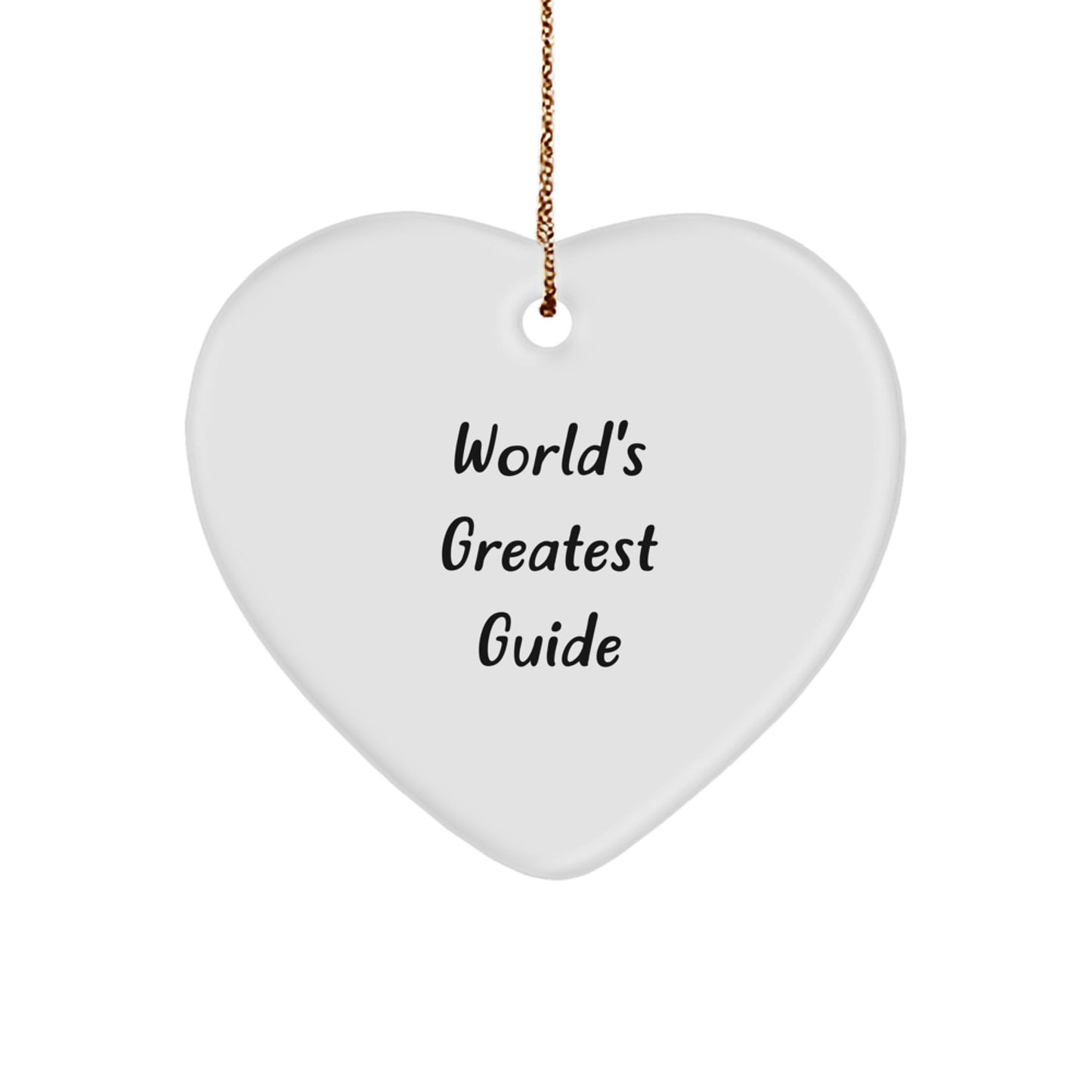 Funny Guide Gifts for Christmas from Friends to Family - 'World's Greatest Guide' Heart Ornament - Image 1