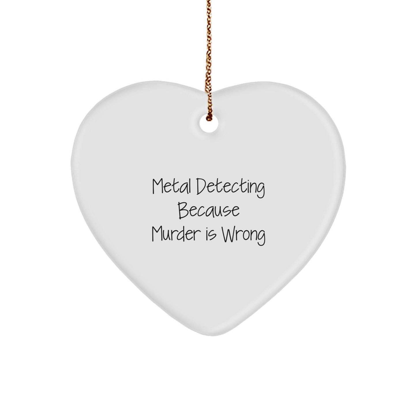Funny Metal Detecting Heart Ornament Gifts from Men - Gifts for Metal Detecting Lovers, Heart Shaped Decor for Christmas Unique Gifts - Image 1