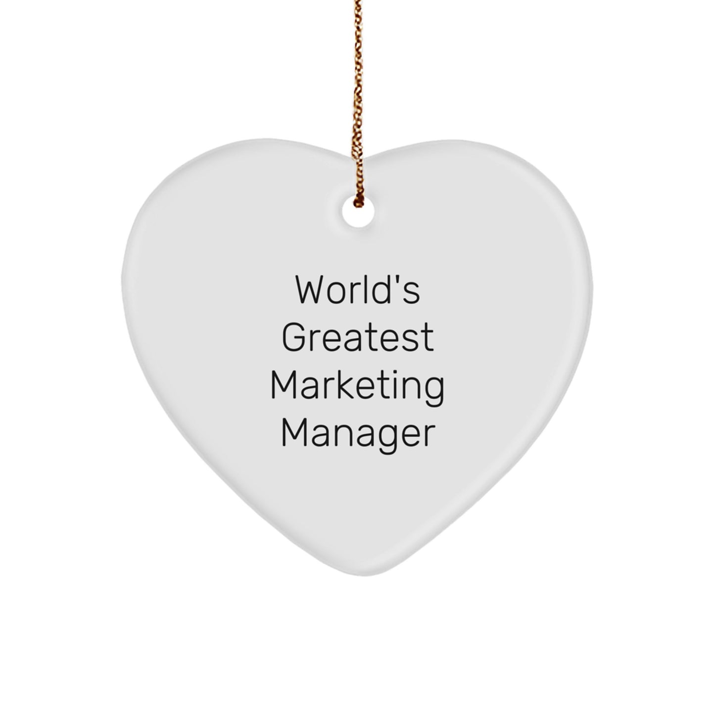 Funny Marketing Manager Gifts from Friends for Christmas Unique Gifts - World's Greatest Marketing Manager Heart Ornament - Image 1