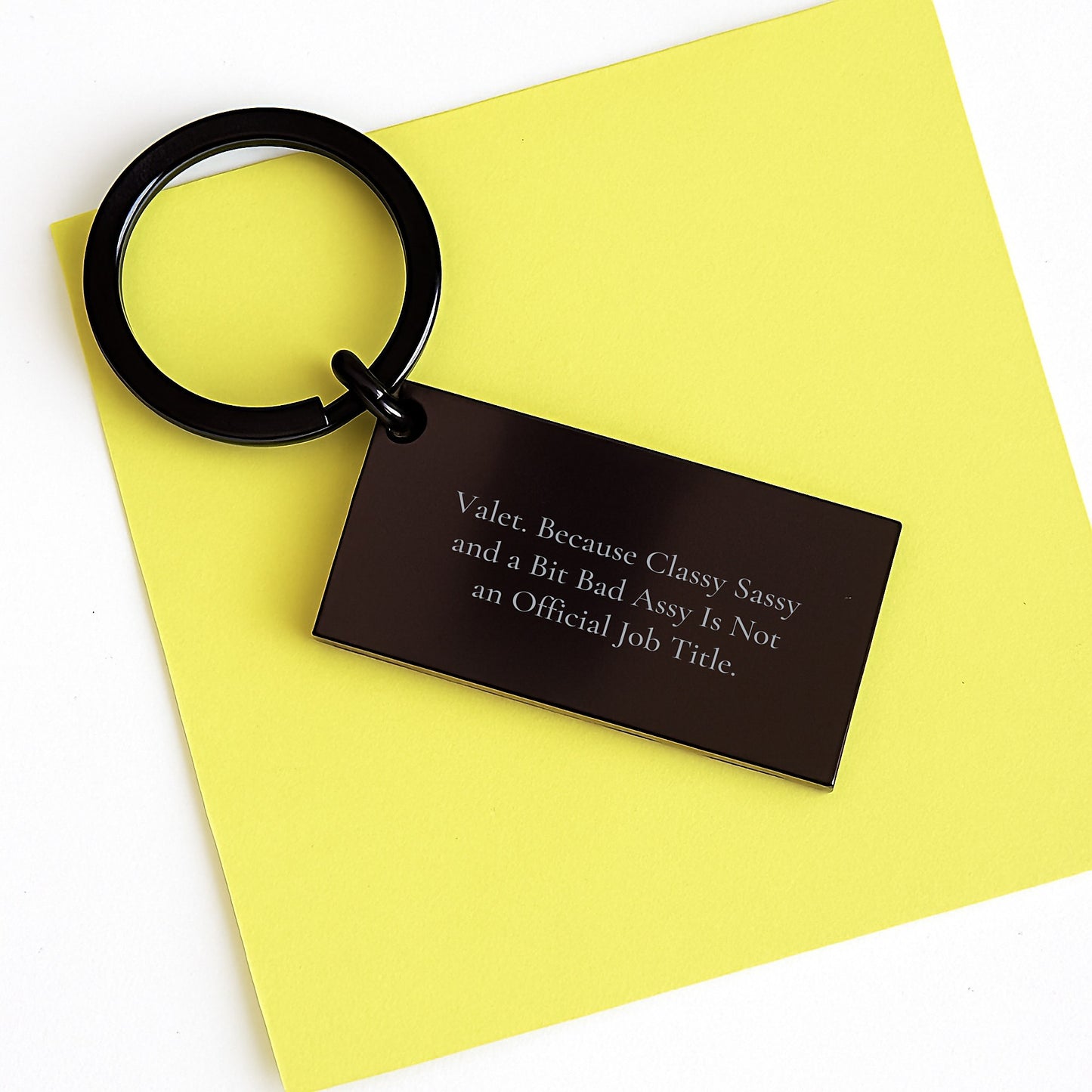 Birthday Gift for Her Valet Keychain Present – Classy Sassy Bad Assy - Image 3