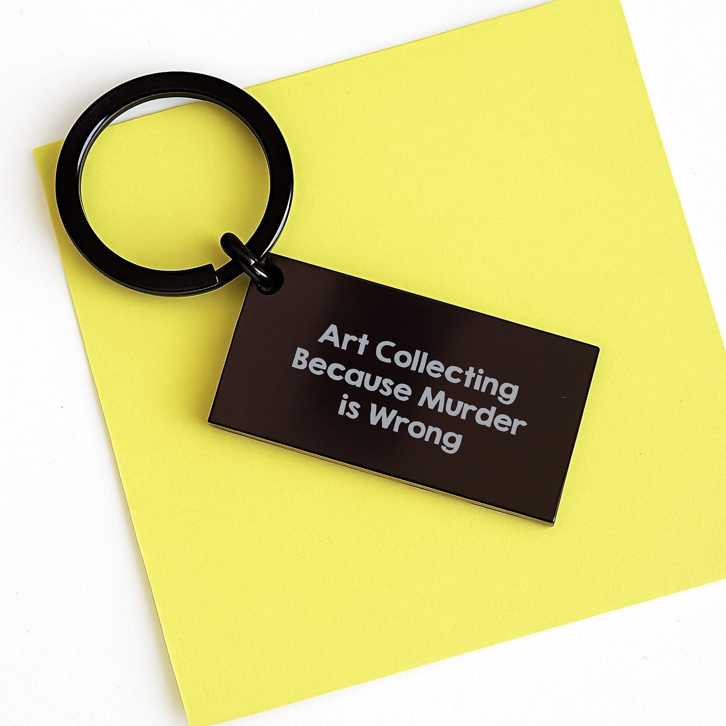 Art Collecting Keychain Gifts from Men for Women Funny Valentine's Unique Keychains with Art Collecting Because Murder Is Wrong Quote - Image 3