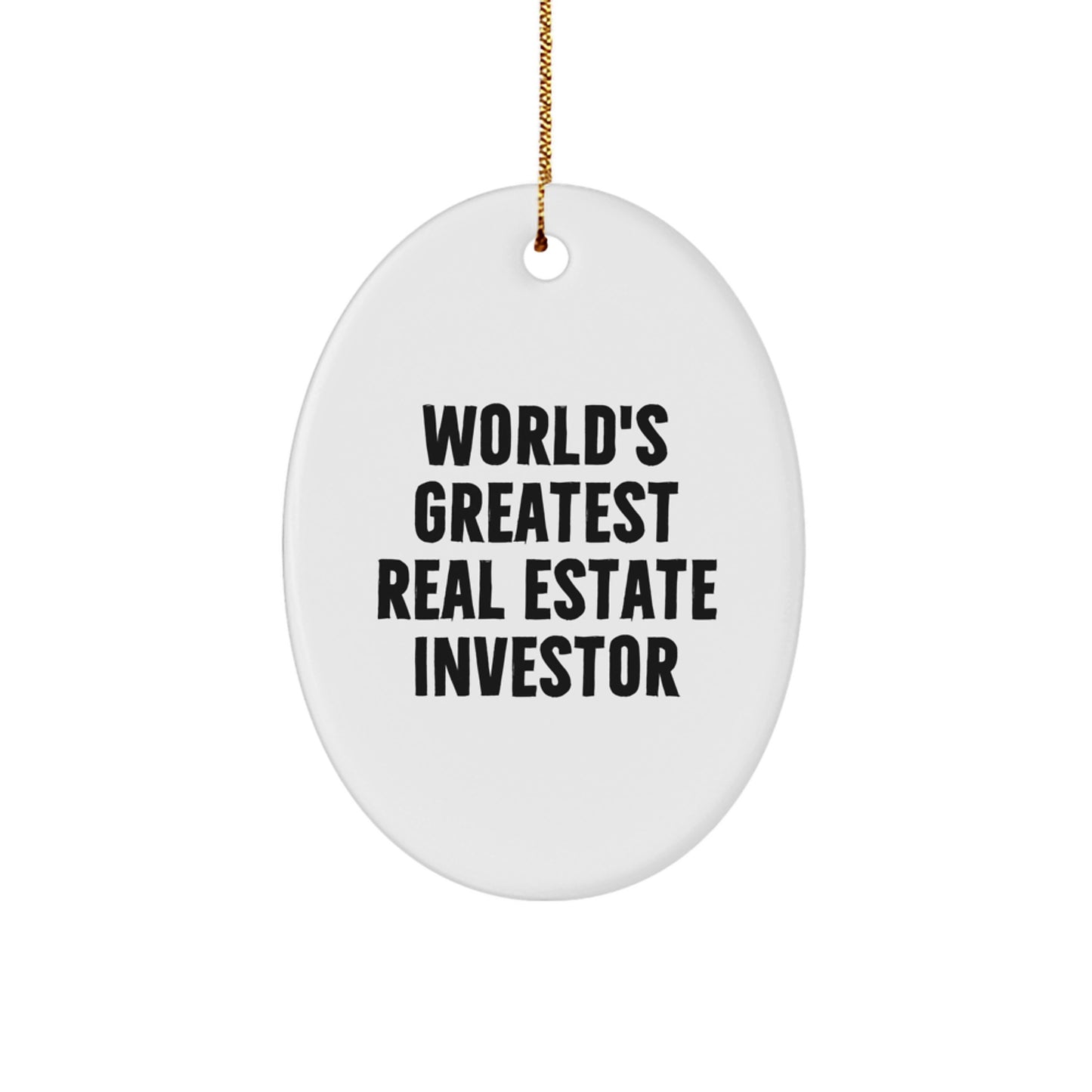 Gifts from Family to Real Estate Investor Friends, 'World's Greatest Real Estate Investor' Oval Ornament, Christmas Unique Gifts for Men or Women - Image 1