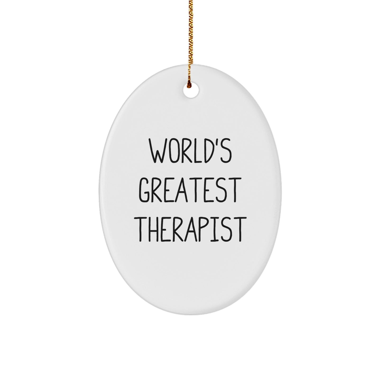 Funny Therapist Gifts from Men to Therapist, Unique Oval Ornament for Therapist's Office, World's Greatest Therapist Christmas Unique Gifts for Therapist - Image 1