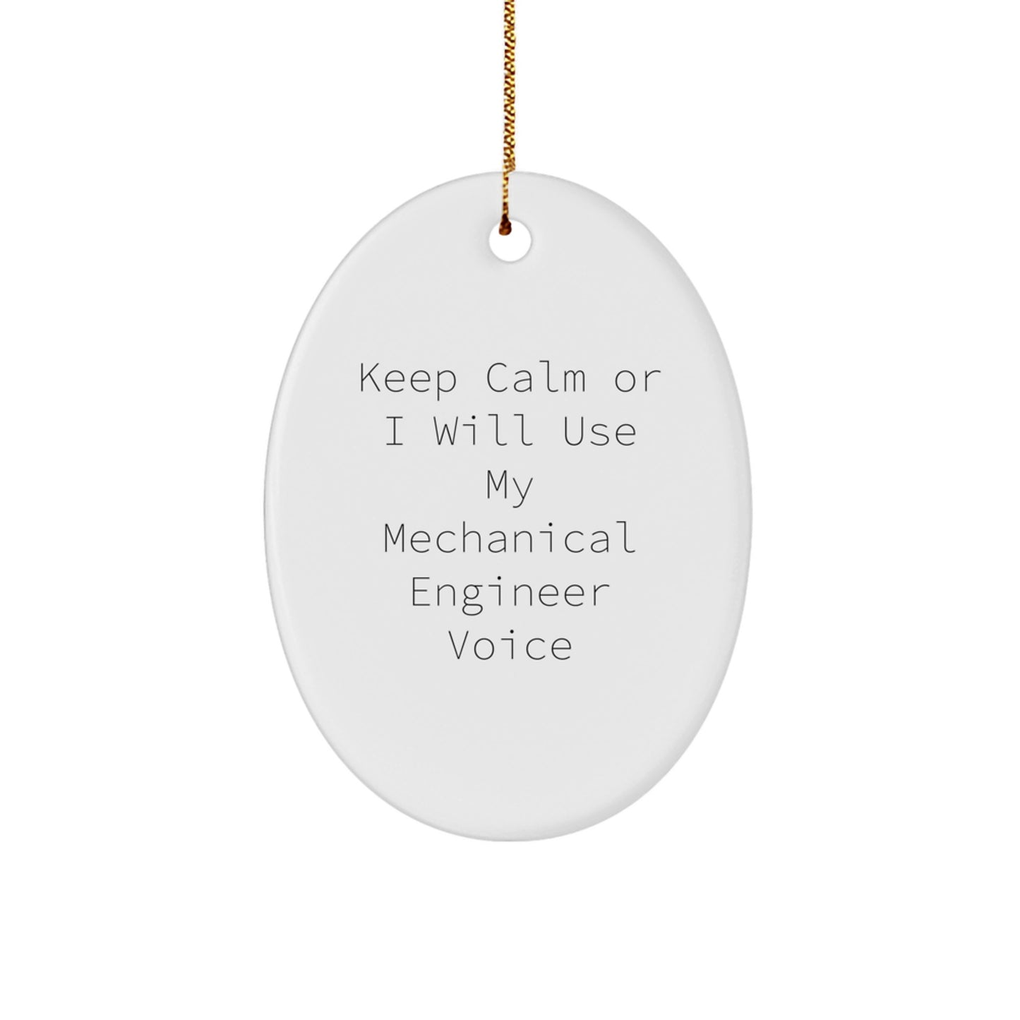 Mechanical Engineer Oval Ornament Gifts from Friends to Mechanical Engineer Men Funny Christmas Unique Gifts - Image 1
