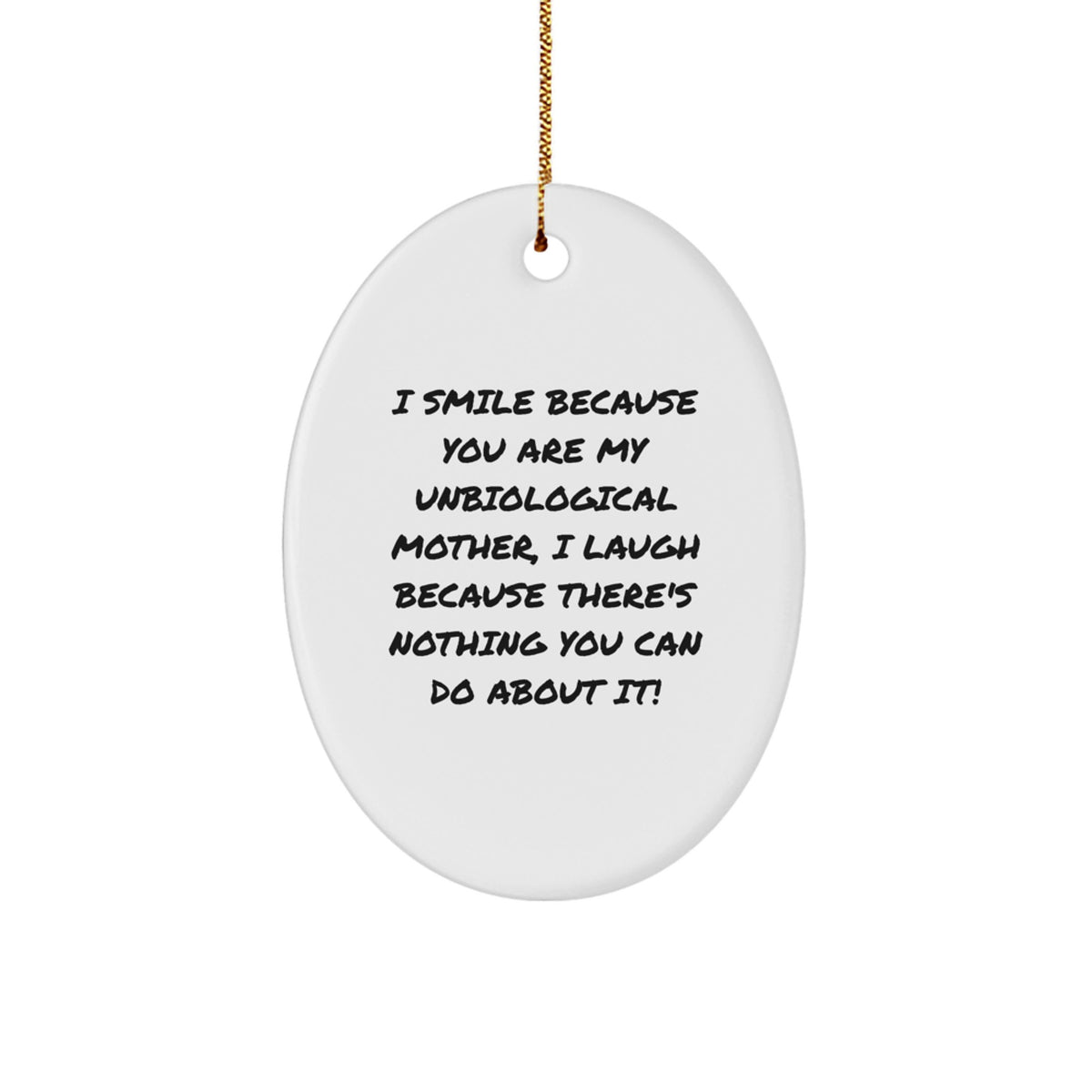 Unbiological Mother Christmas Ornament Gift for Her - Playful Keepsake - Image 1