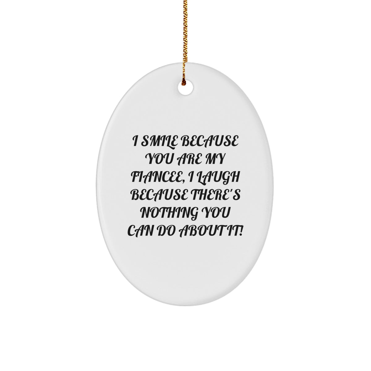 Fiancee Keepsake Christmas Ornament for Him Gift with Sublimated Quote - Image 1