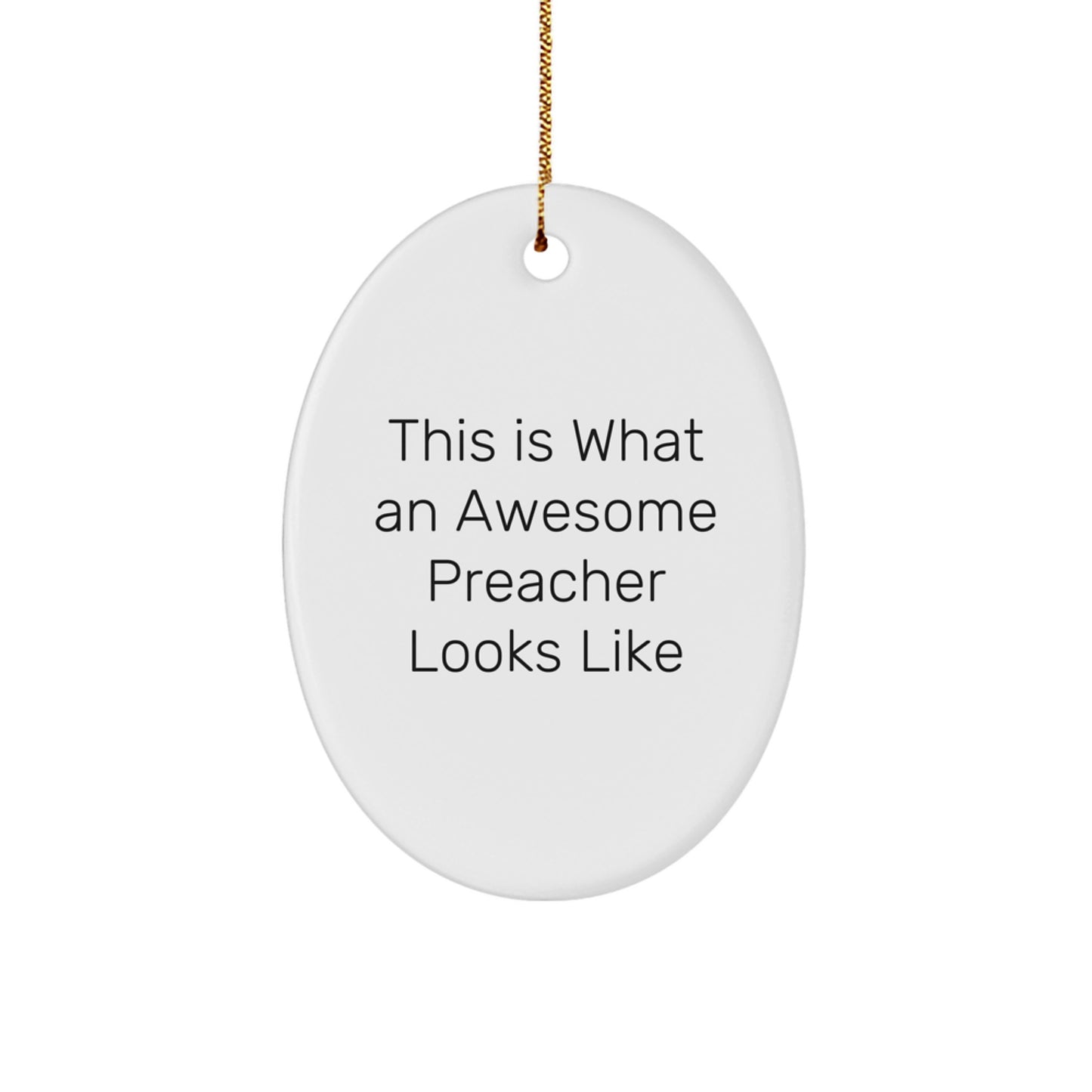 Funny Preacher Oval Ornament Gifts for Preachers from Friends - Christmas Unique Decorations - Image 1