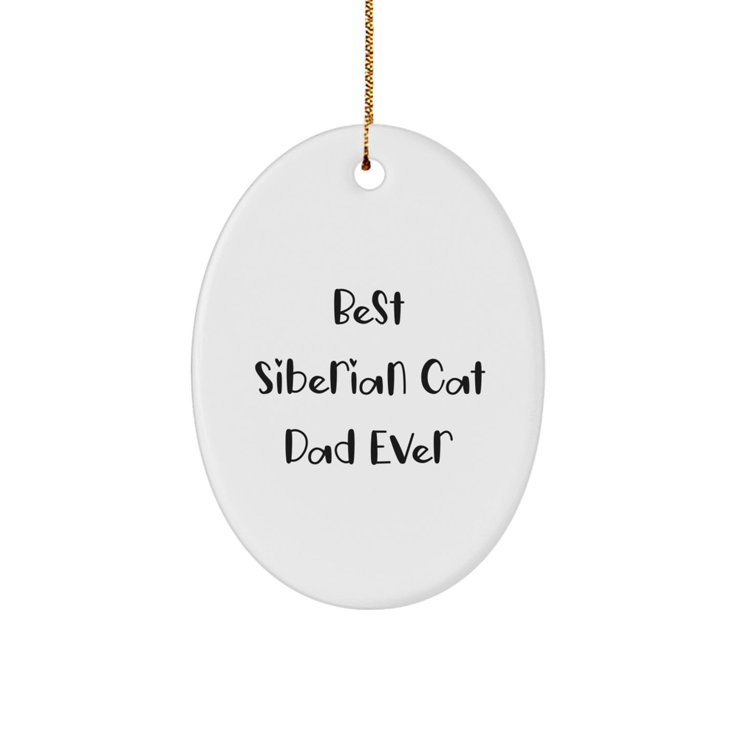 Funny Siberian Cat Dad Gifts from Men to Family for Christmas Unique Presents Oval Ornament - Image 1