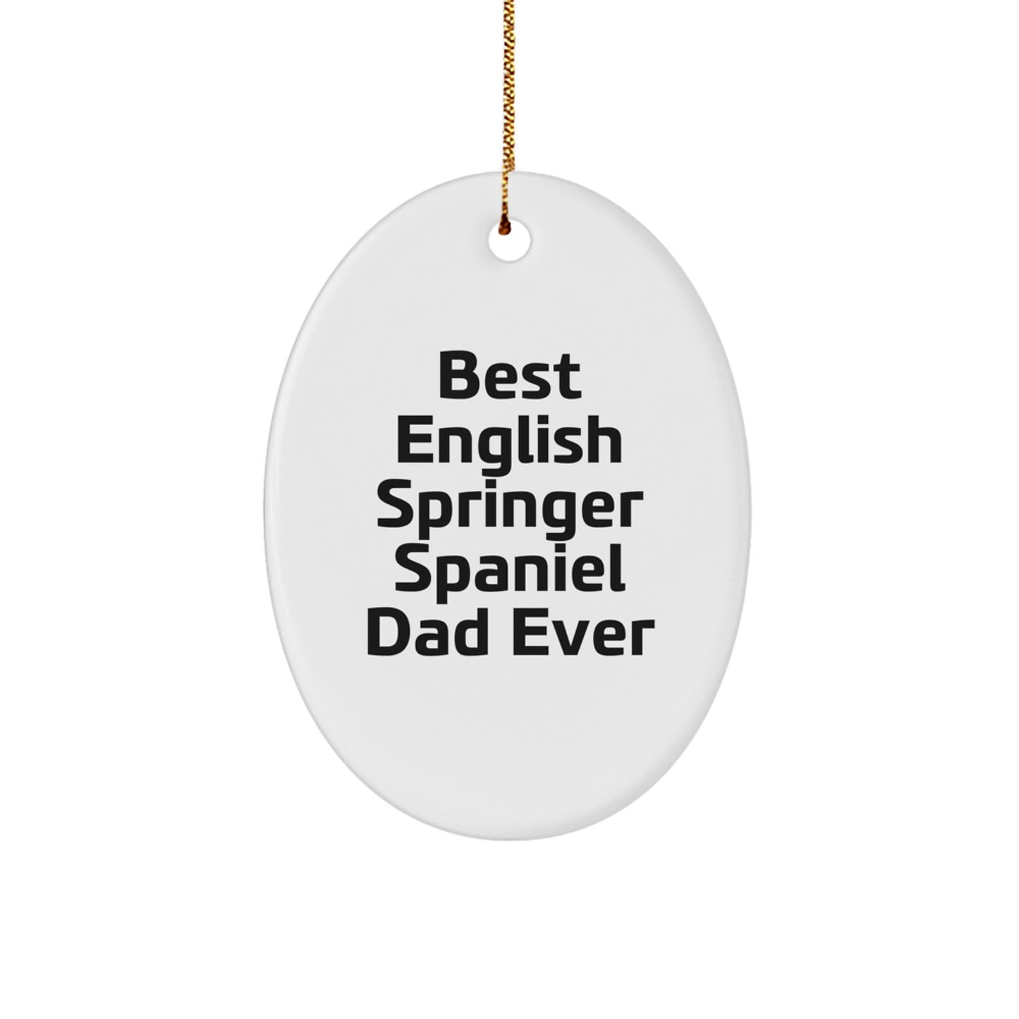 Funny English Springer Spaniel Dog Dad Gifts from Men Friends Family - Image 1