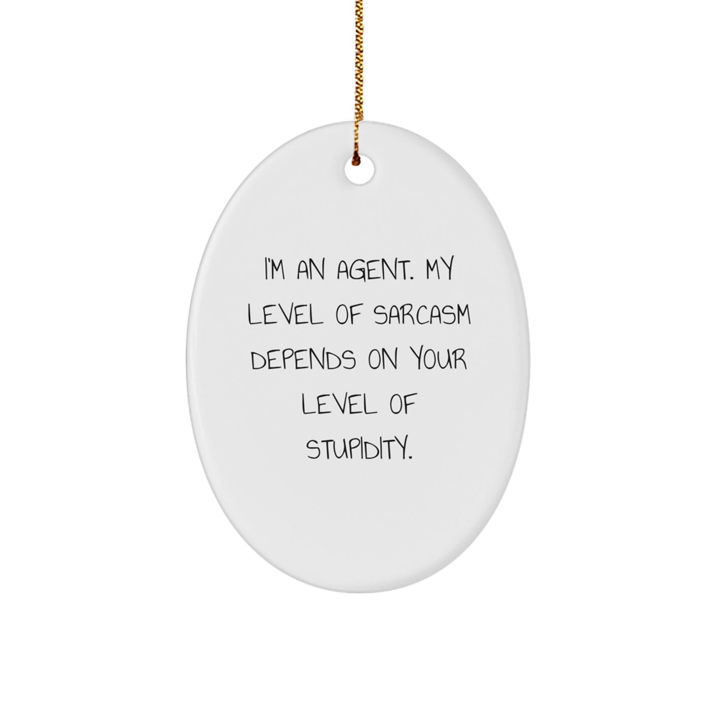 Agent Oval Ornament Funny Christmas Unique Gift from Men to Agent Friends Coworkers Family - Image 1