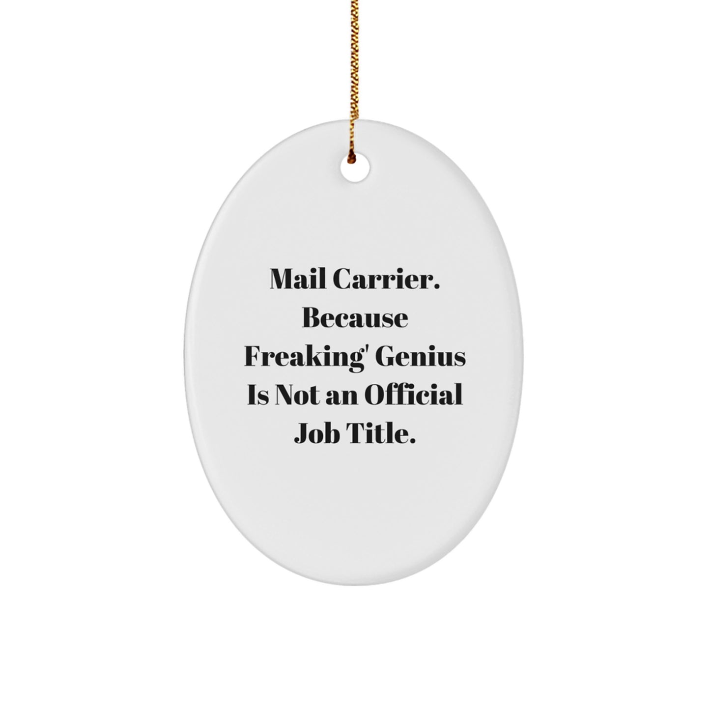 Funny Mail Carrier Gifts from Friends to Mail Carrier - Cute Oval Ornament for Christmas Unique Gifts - Image 1