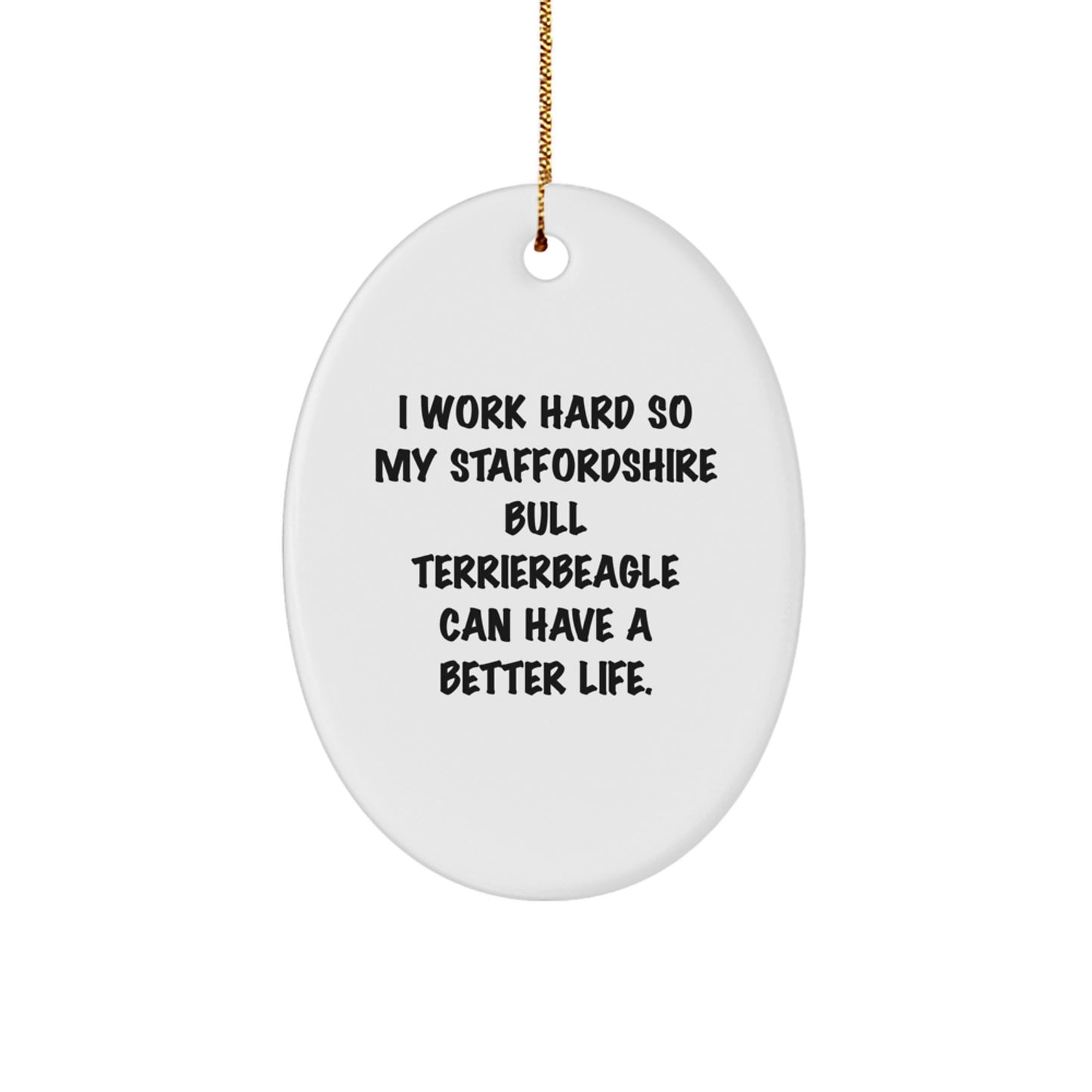 Staffordshire Bull Terrier Dog Lover Gifts from Men to Family - Inspirational Oval Ornament for Christmas Unique Gifts - Image 1