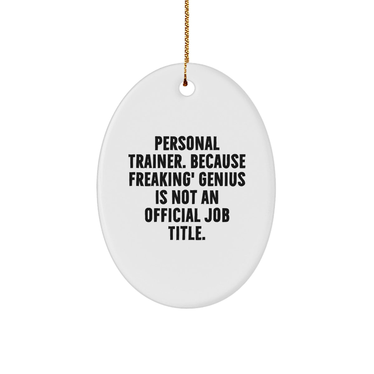Bold Personal Trainer Novelty Christmas Ornament for Friends Gift - Image 1