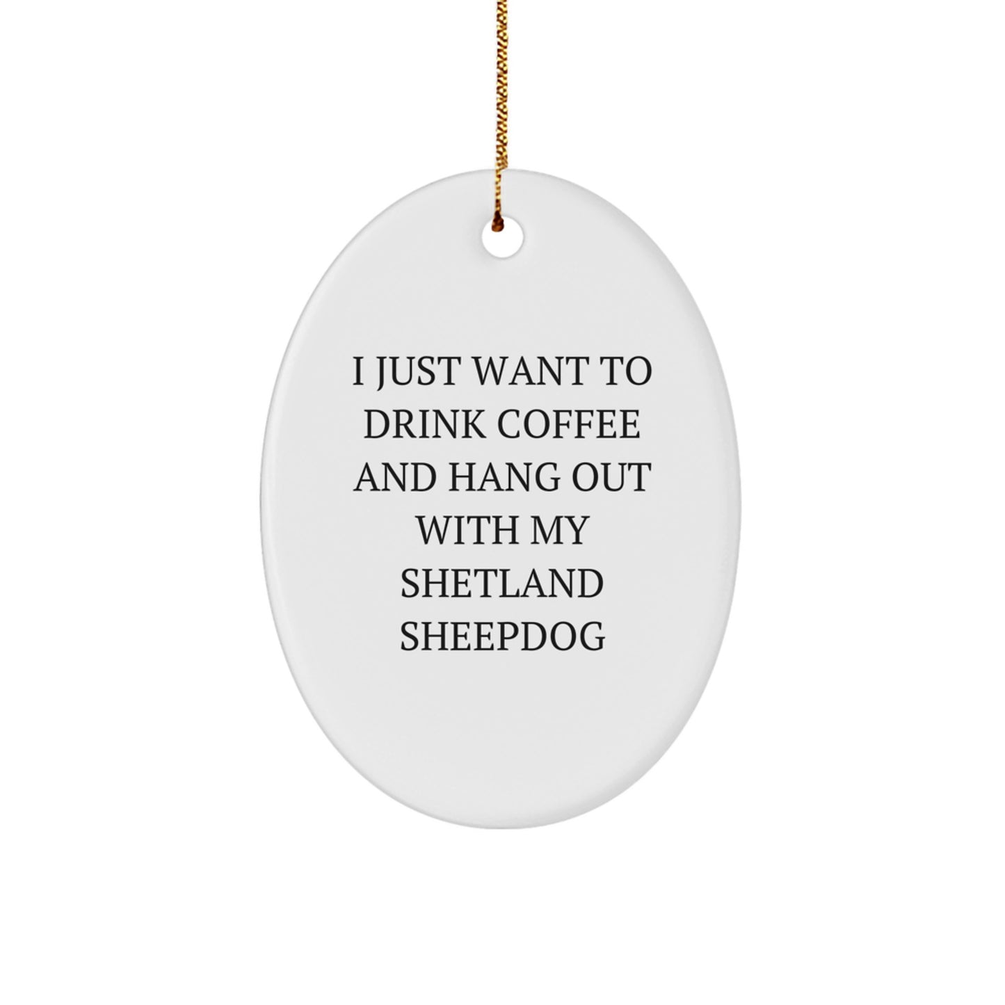 Funny Shetland Sheepdog Gifts for Owners, Oval Ornament Christmas Unique Presents from Family Friends - Image 1