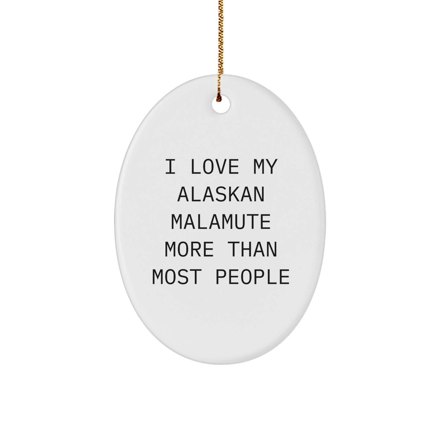 Alaskan Malamute Dog Oval Ornament, Funny Christmas Unique Gifts from Friends to Alaskan Malamute Dog Lovers - Image 1