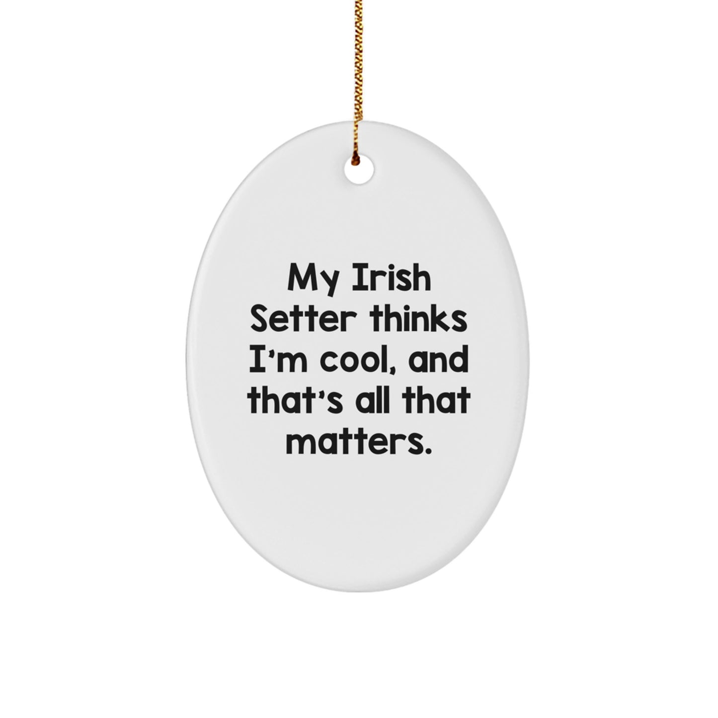 Irish Setter Dog Oval Ornament, Funny Irish Setter Dog Gifts for Men, Christmas Unique Decorations, Oval Ornament Gifts from Friends to Family - Image 1