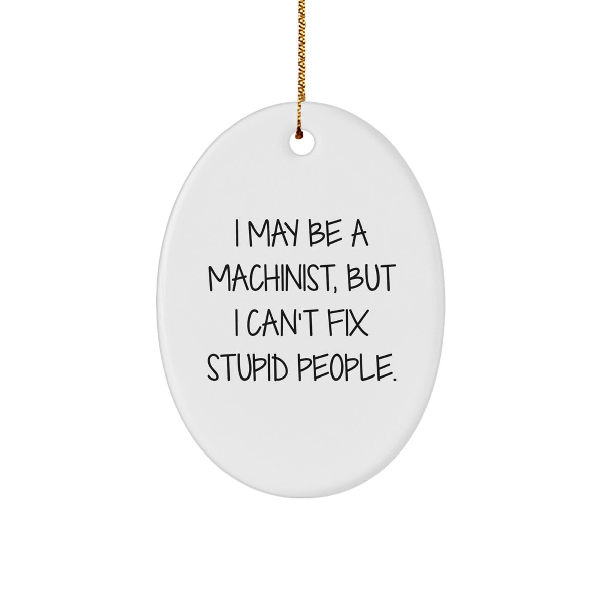 Oval Machinist Christmas Ornament for Coworkers May Be a Machinist Gift - Image 1