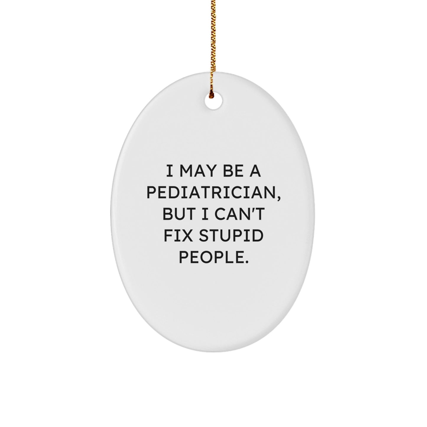 Pediatrician Favorite Oval Ornament Christmas Gift for Kids - Image 1