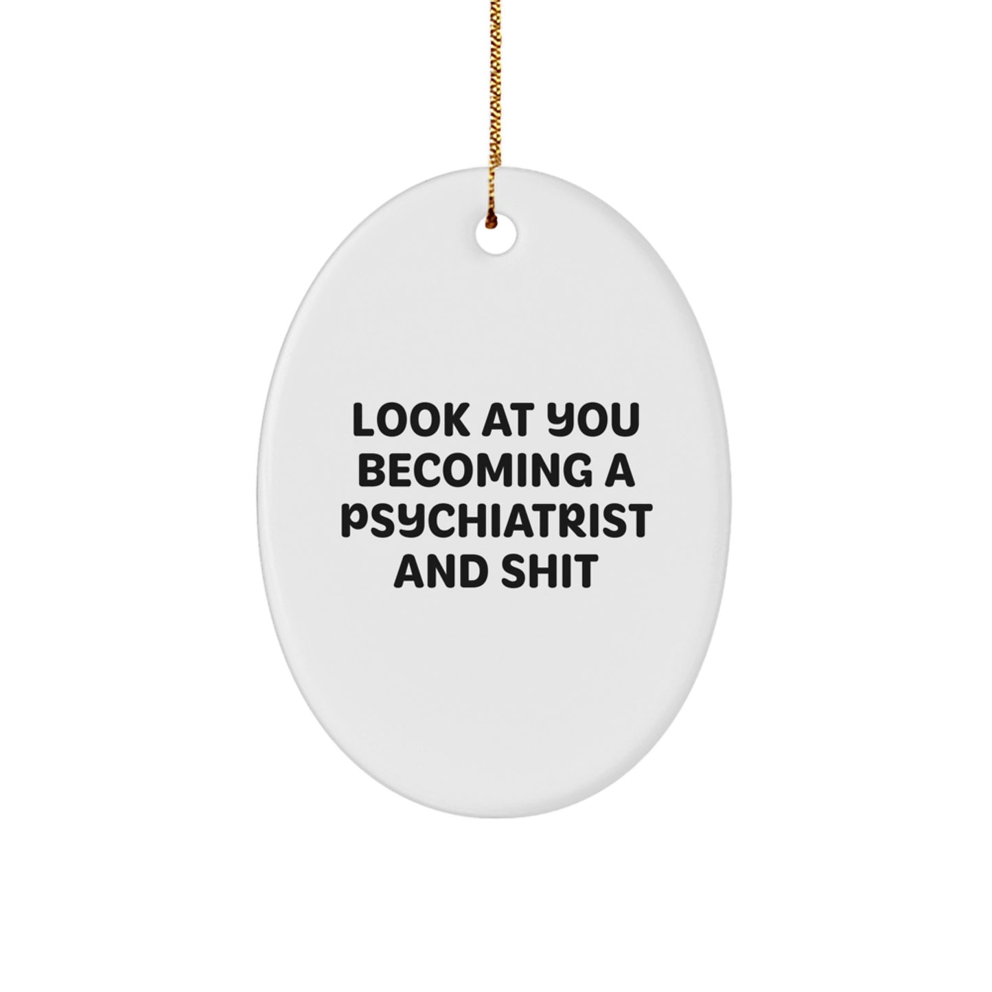 Psychiatrist Oval Ornament Idea for Coworkers Christmas Gift - Image 1