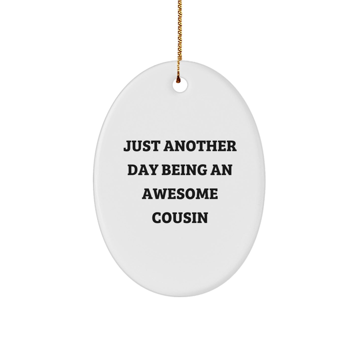 Witty Cousin Christmas Ornament Novelty Gift for Friends - Image 1