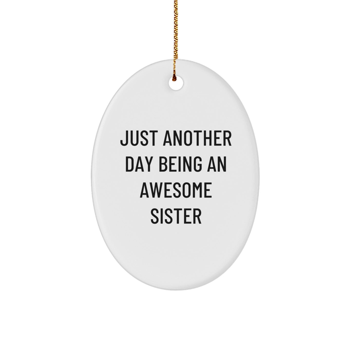 Sister Treasure Oval Christmas Ornament for a Daughter Gift - Image 1