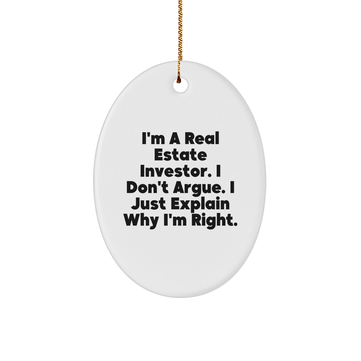 Funny Real Estate Investor Gifts from Friends, Funny Oval Ornament, Inspirational Christmas Unique Gifts for Real Estate Investor Men - Image 1