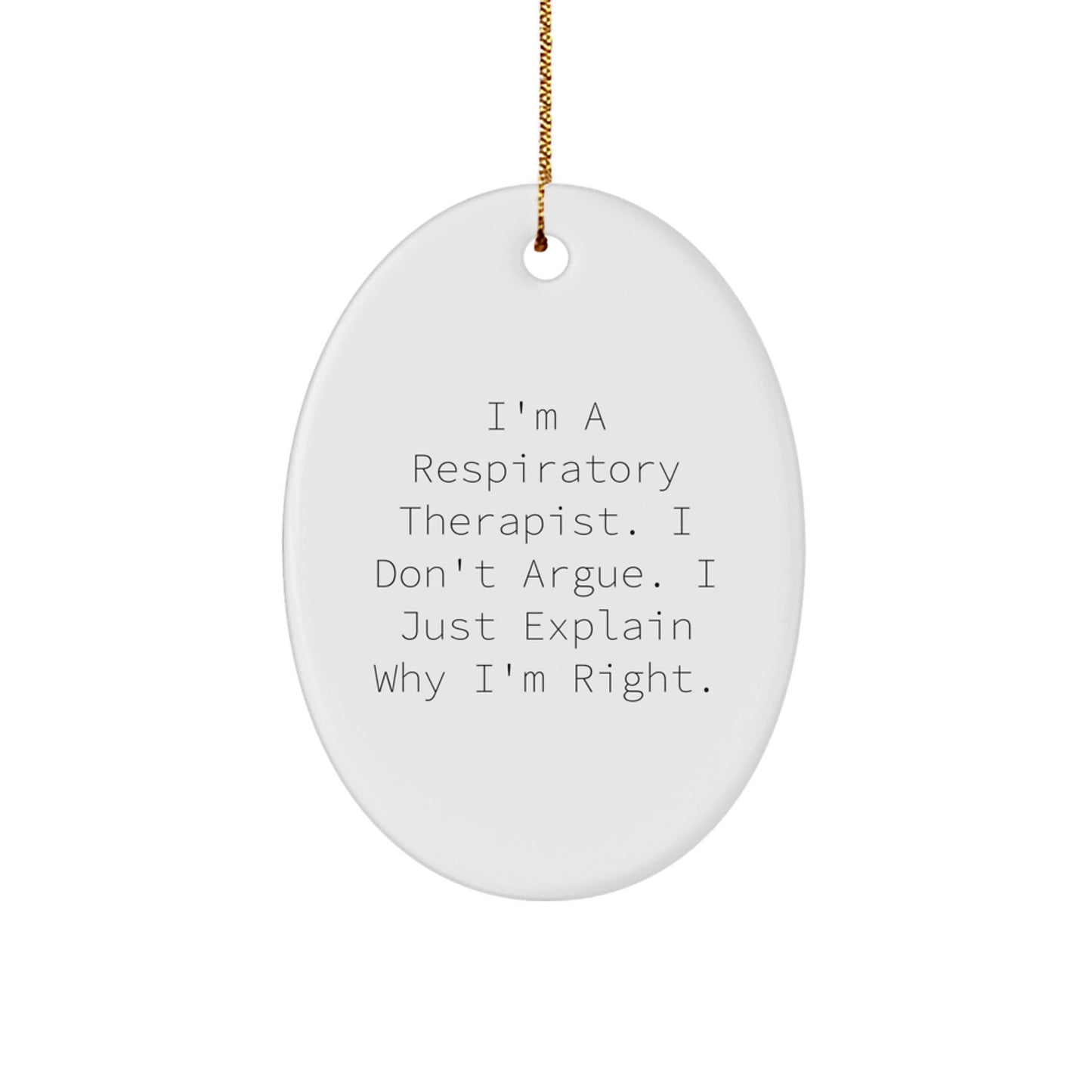 Funny Respiratory Therapist Gifts from Family - Oval Ornament for Christmas Unique Gifts for Respiratory Therapist Men - Image 1