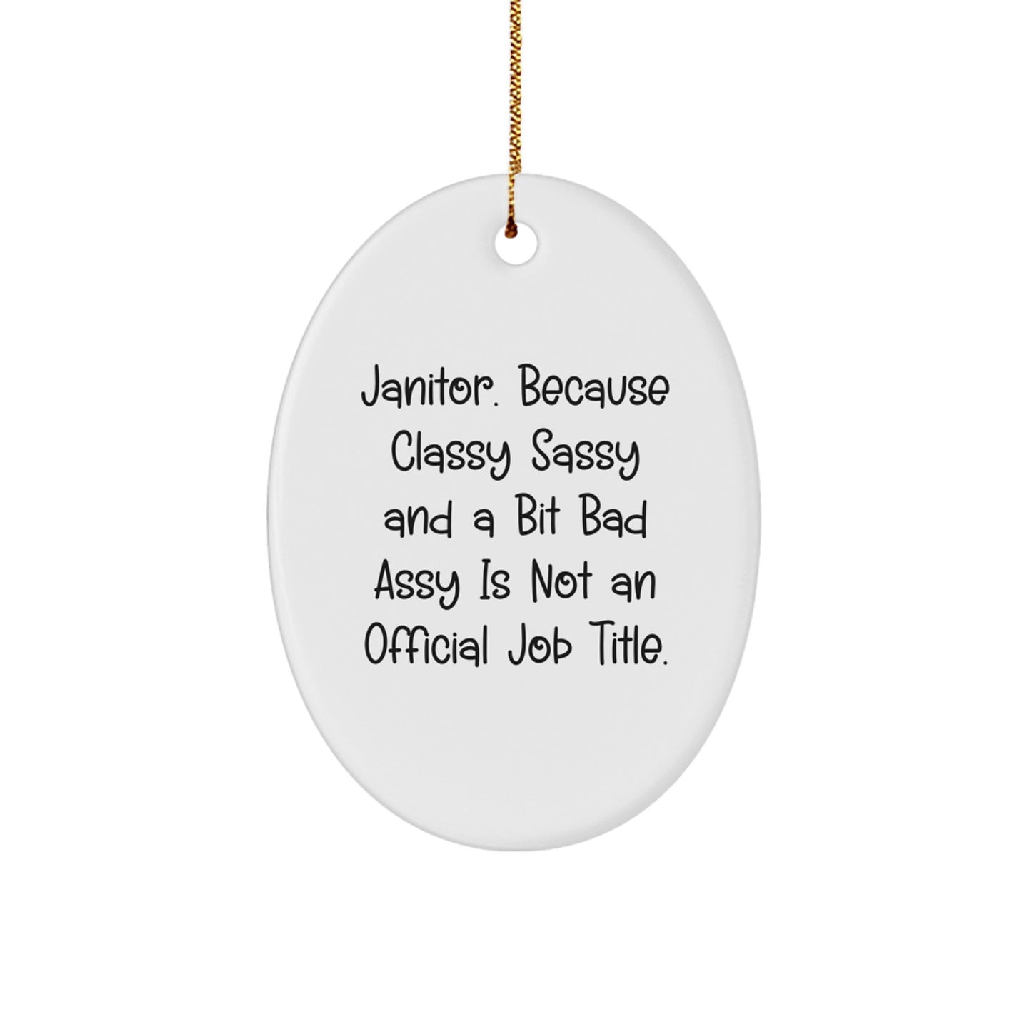 Funny Janitor Oval Ornament Gifts for Men, Janitor Appreciation, Gifts from Friends, Christmas Unique Gifts - Image 1