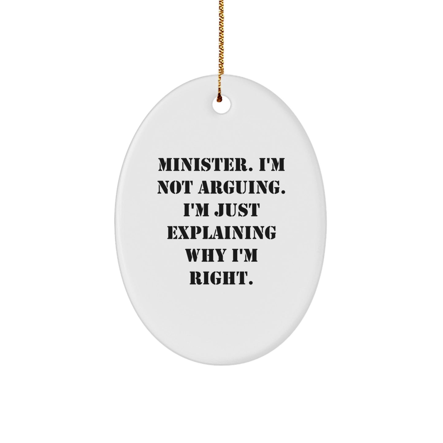 Funny Minister Quotes Oval Ornament Gifts from Family for Minister Friends at Christmas - Image 1
