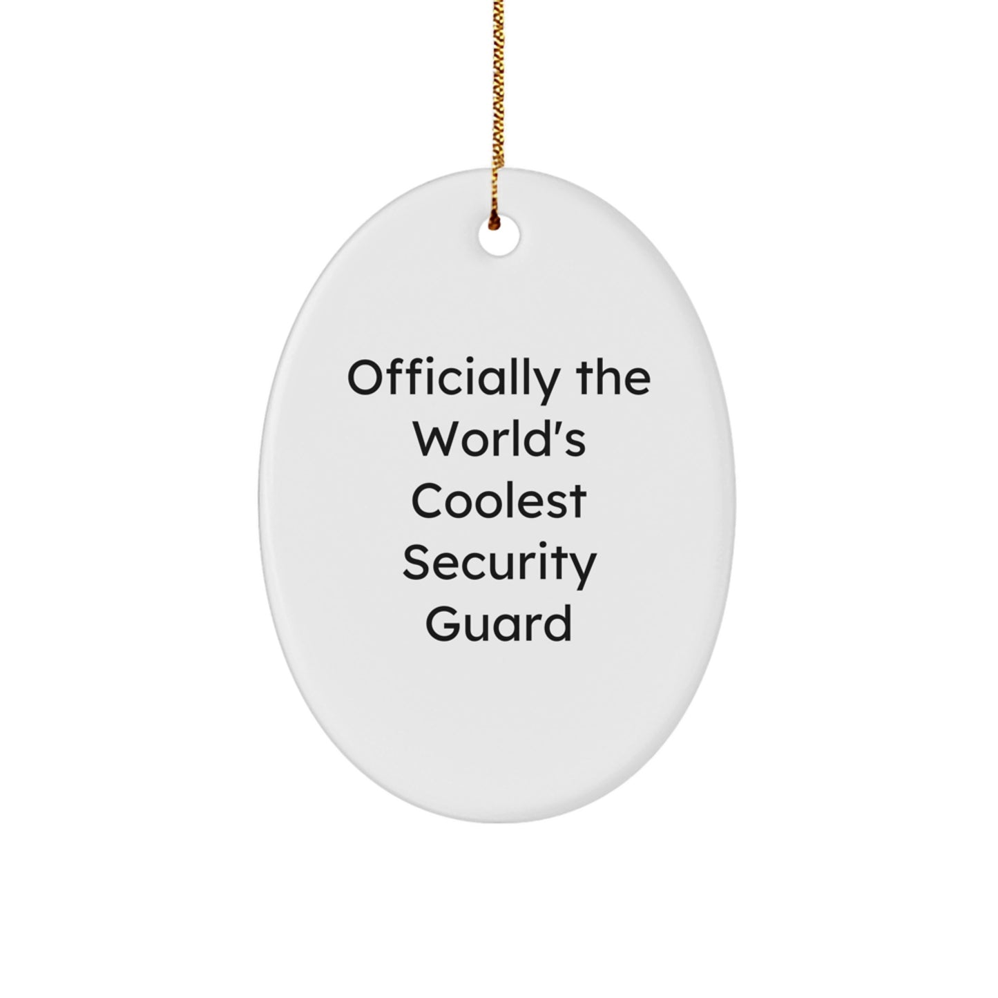Funny Security Guard Gifts from Family for Christmas Unique Oval Ornament - Image 1