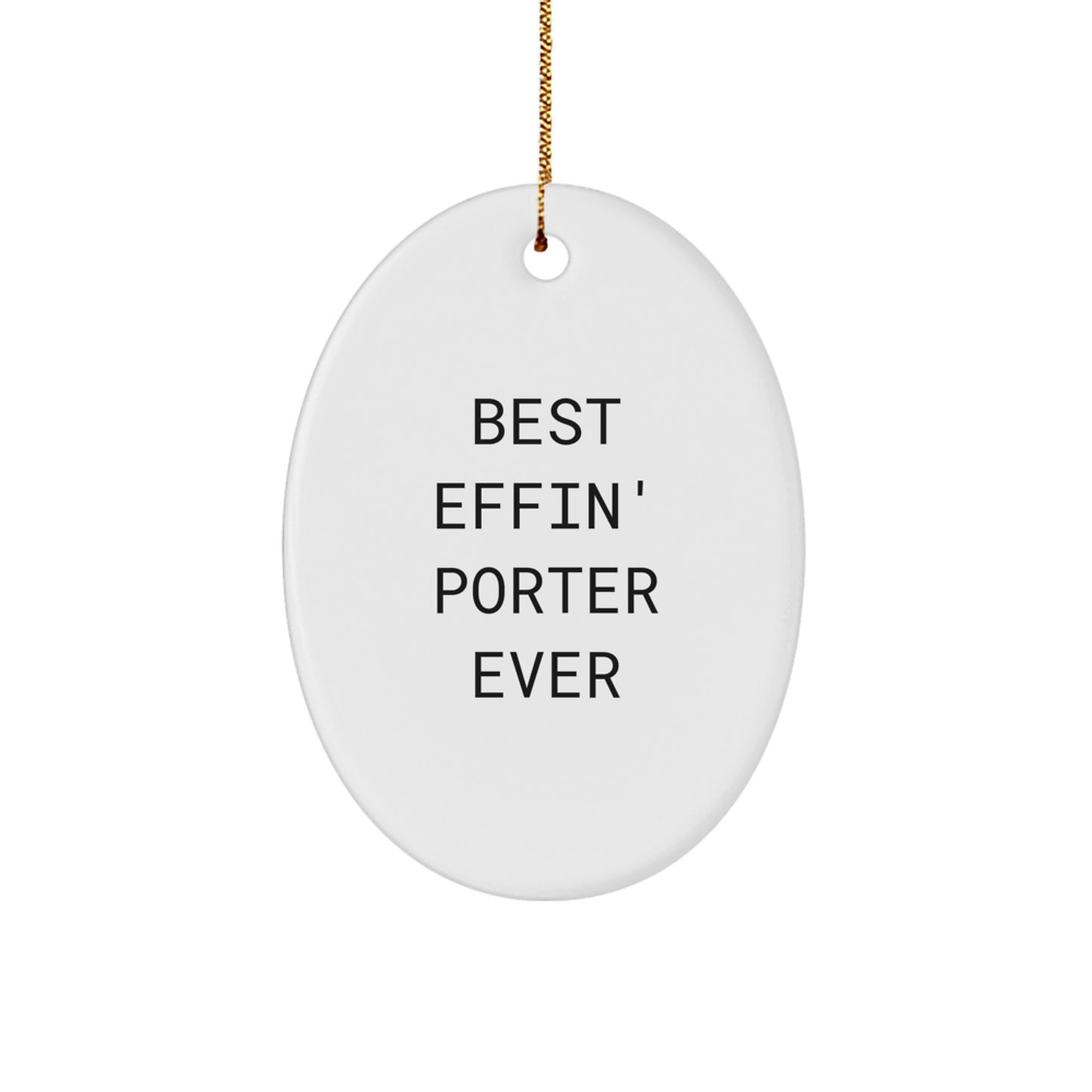 Funny Porter Oval Ornament Gifts from Friends and Family for Him Unique Christmas Memorable Presents - Image 1