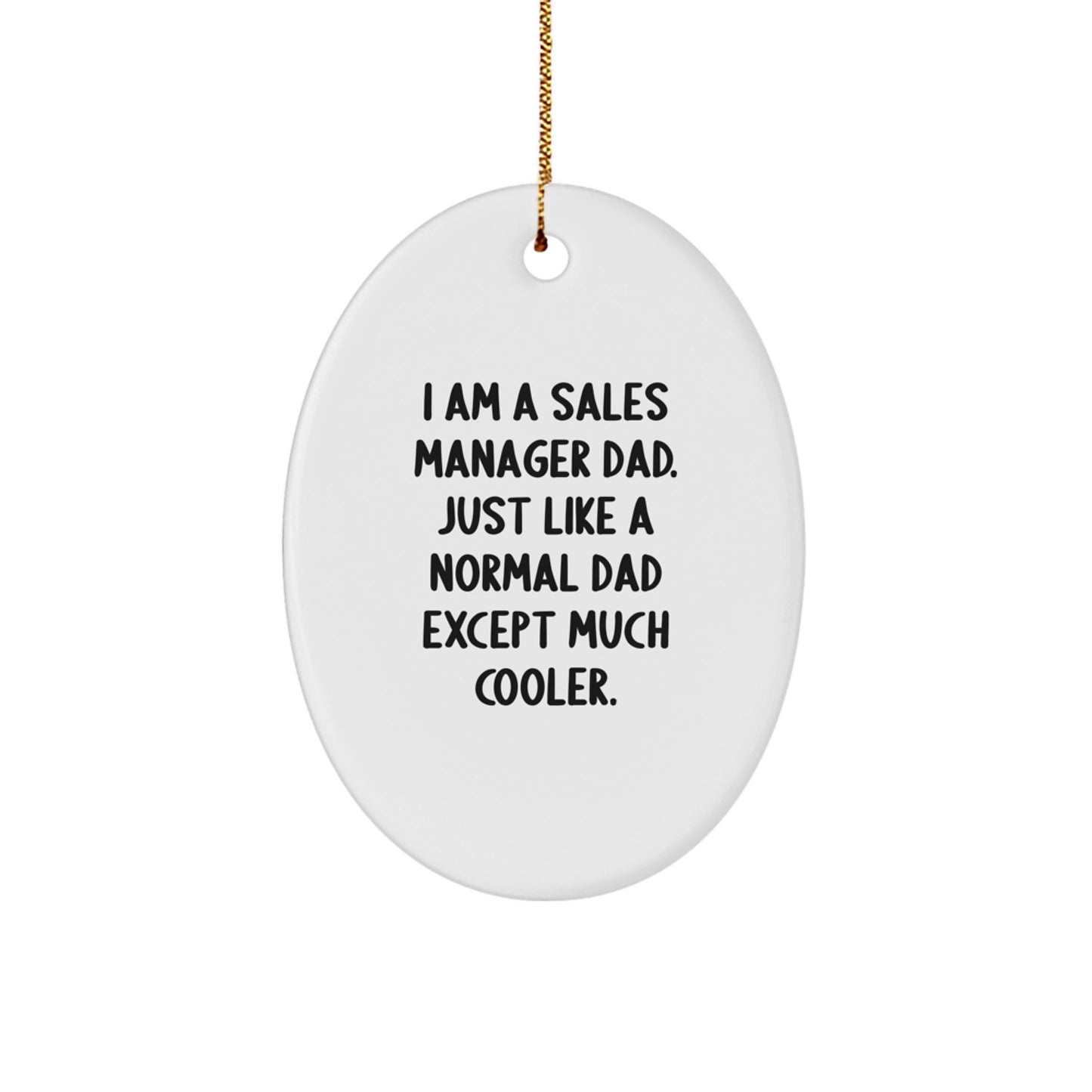 Christmas Unique Gifts for Sales Manager Dad, Funny Oval Ornament, White, MDF Material, Easy to Hang, Perfect for Family, Friends, Coworkers, Men, or Women - Image 1