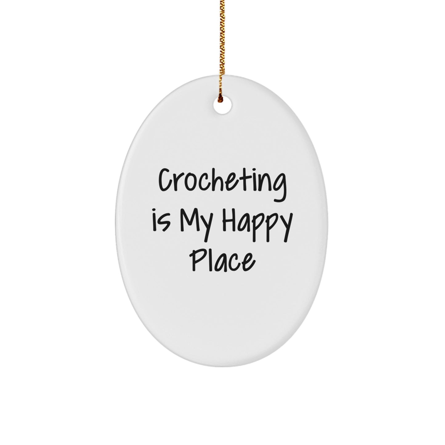 Christmas Gift for Her Crocheting Is My Happy Place Ornament Present - Image 1