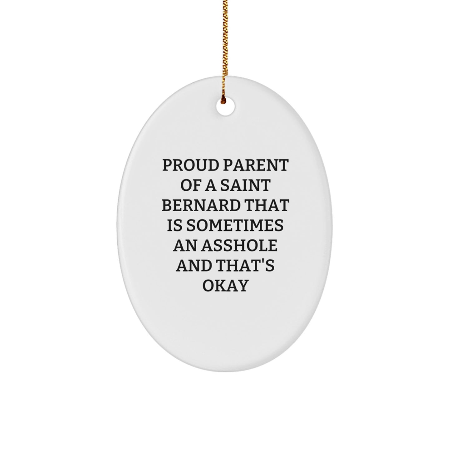 Funny Saint Bernard Dog Lover Gifts from Friends, Unique Oval Ornament for Saint Bernard Dog, Christmas Unique Gifts for Saint Bernard Dog Owners - Image 1