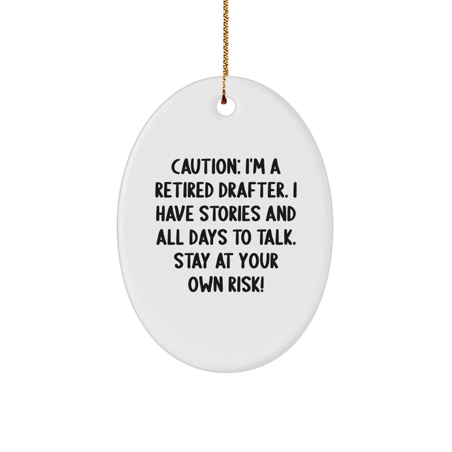 Funny Drafter Gifts for Men - Oval Ornament with 'Caution: Funny Drafter' - Christmas Unique Gifts from Friends to Family - Image 1