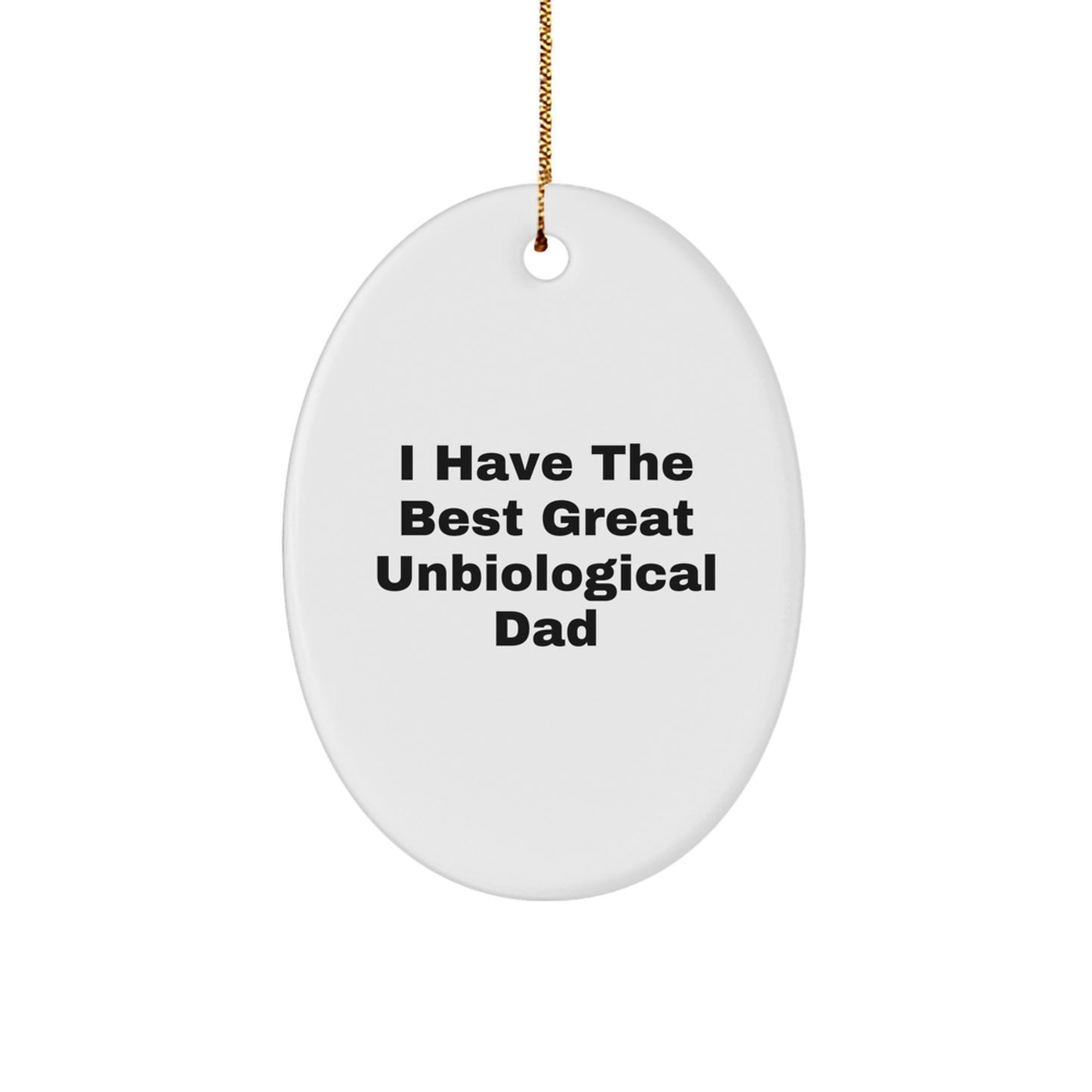 Unbiological Dad Keepsake Christmas Ornament for Him Gift - Image 1