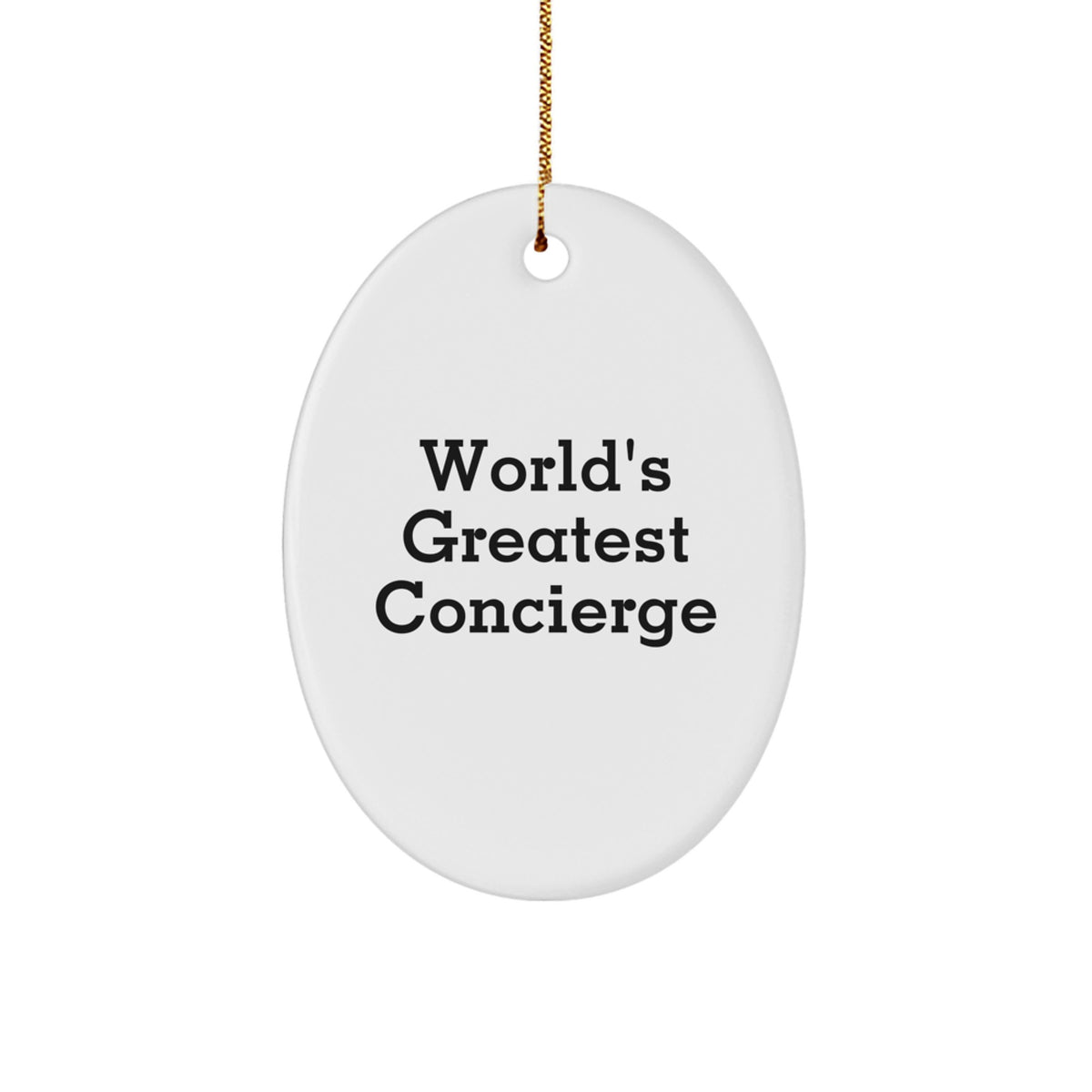 Funny Concierge Gifts from Friends and Family - World's Greatest Concierge Oval Ornament for Christmas Unique Gifts - Image 1
