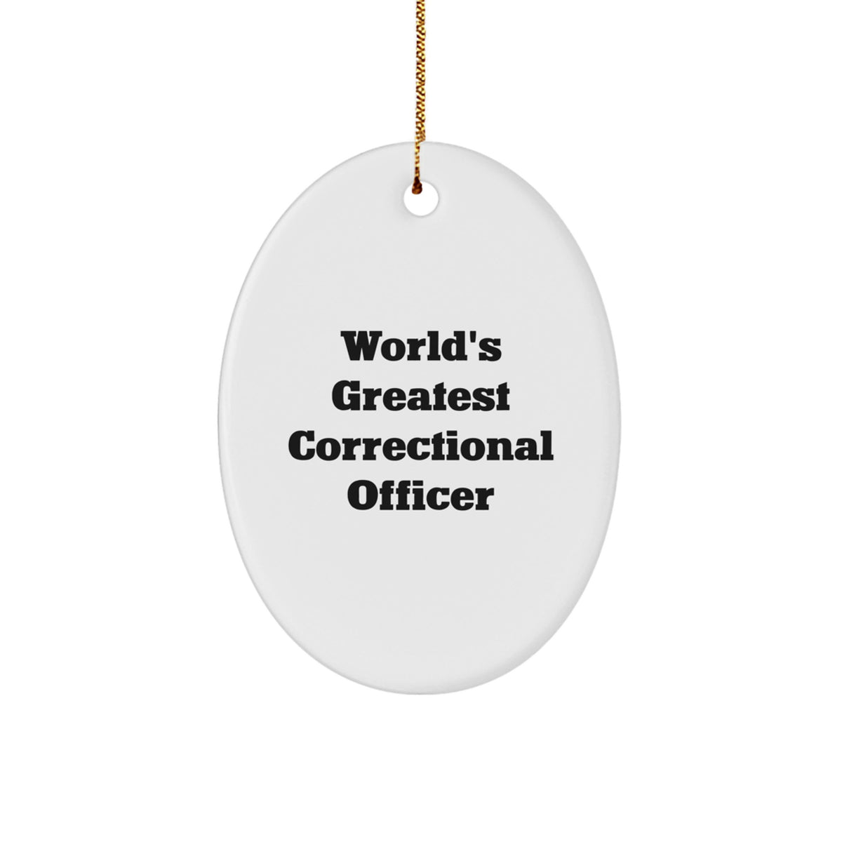 Christmas Ornament Gift World's Greatest Correctional Officer - Treasure - Image 1