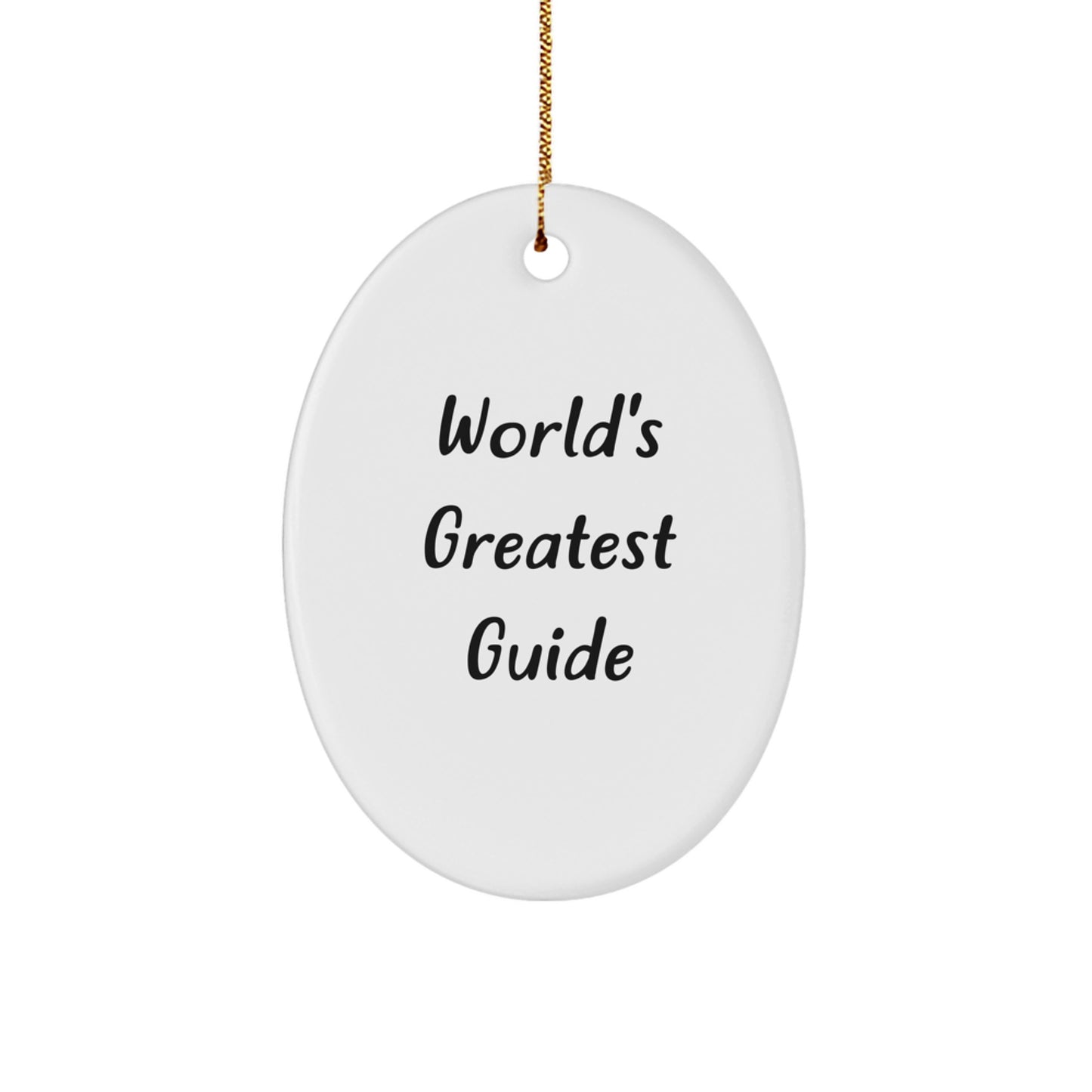 World's Greatest Guide Funny Oval Ornament Gifts for Guide Lovers from Friends, Funny Oval Shaped Guide Decor for Christmas Unique Gifts, Christmas Guide Gifts for Men, Women, Family, Friends - Image 1