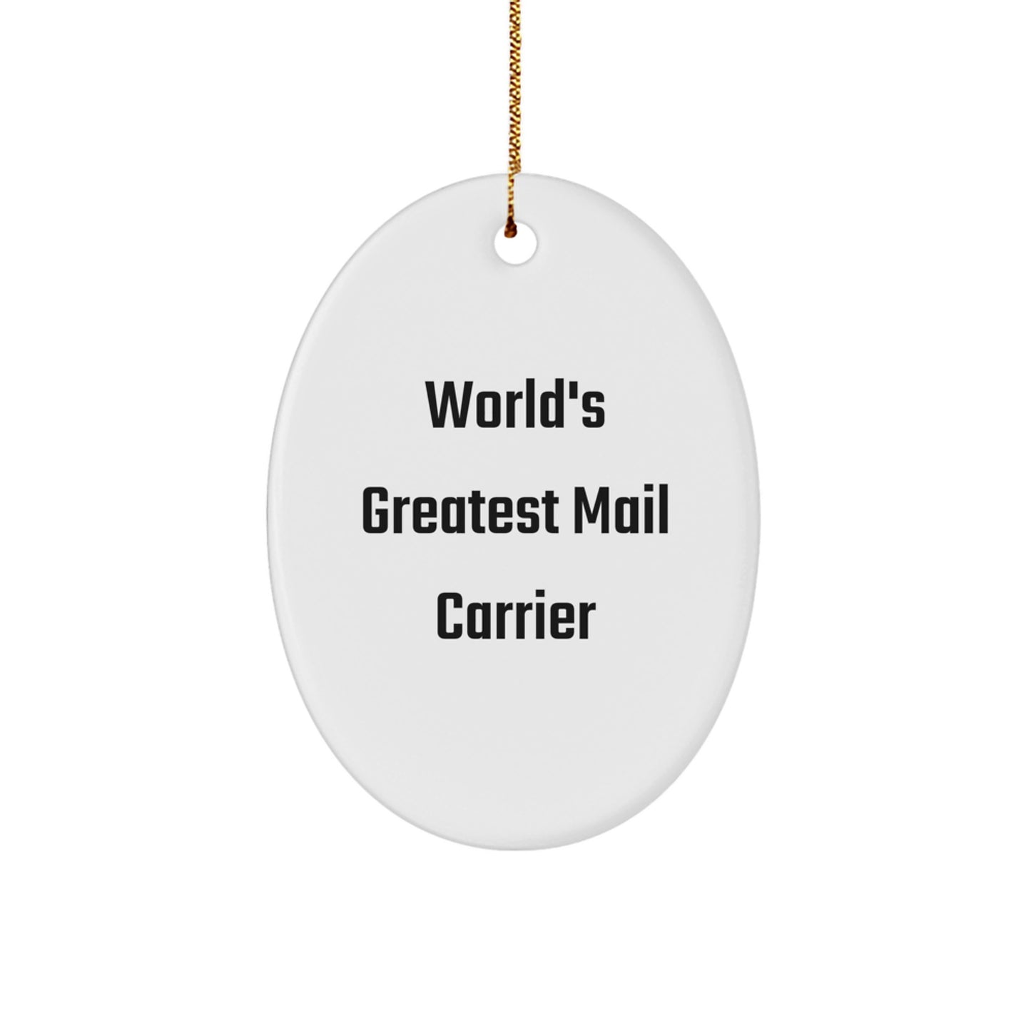 Funny Mail Carrier Gifts from Friends to Family - Oval Ornament for Christmas Unique Presents - Image 1