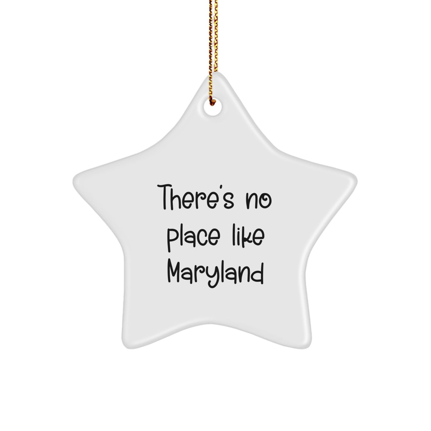 Maryland Star Ornament Gifts from Family and Friends to Maryland Residents, There's No Place Like Maryland Christmas Unique Gifts - Image 1